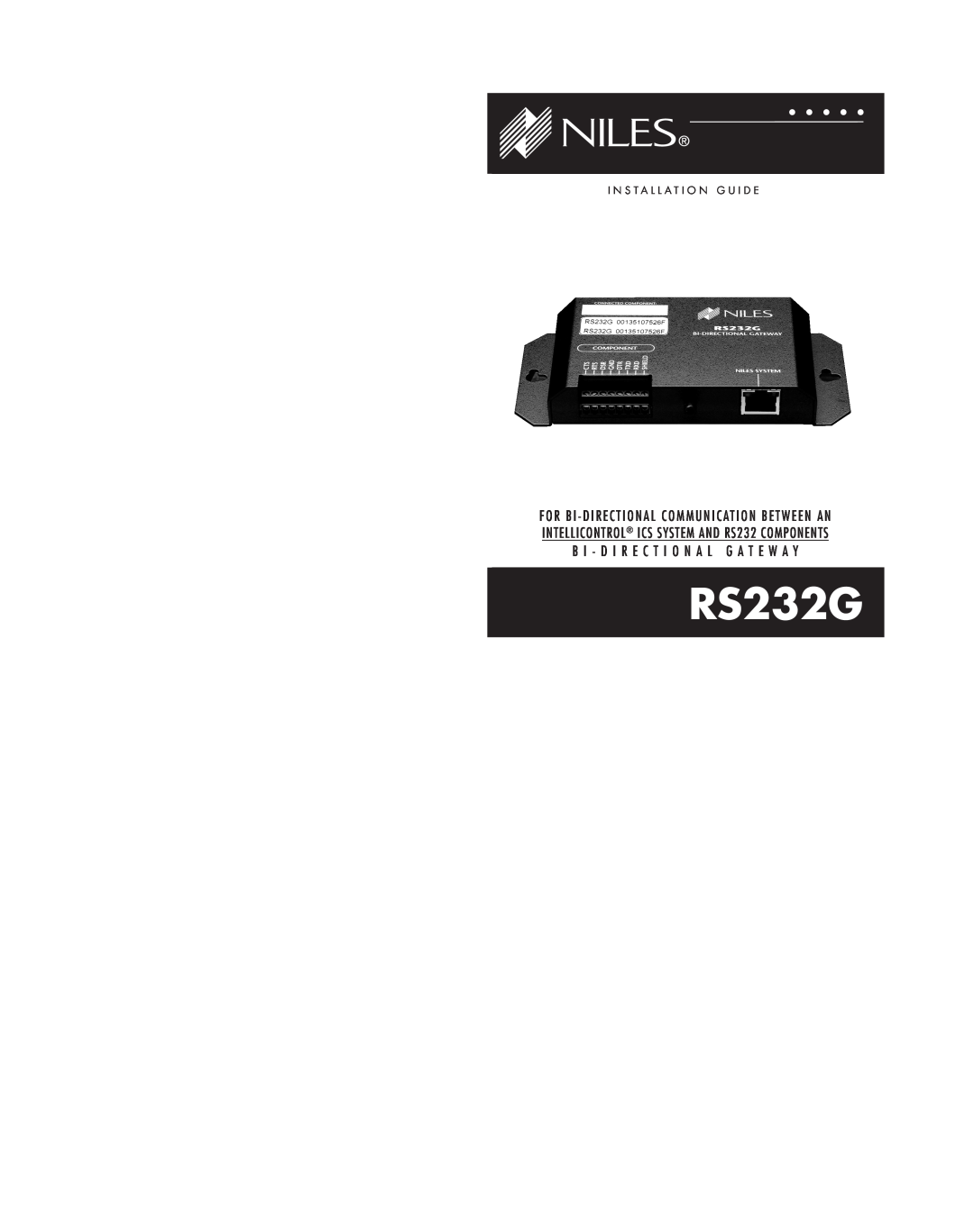 Niles Audio RS232G specifications B I - D I R E C T I O N A L G A T E W A Y 