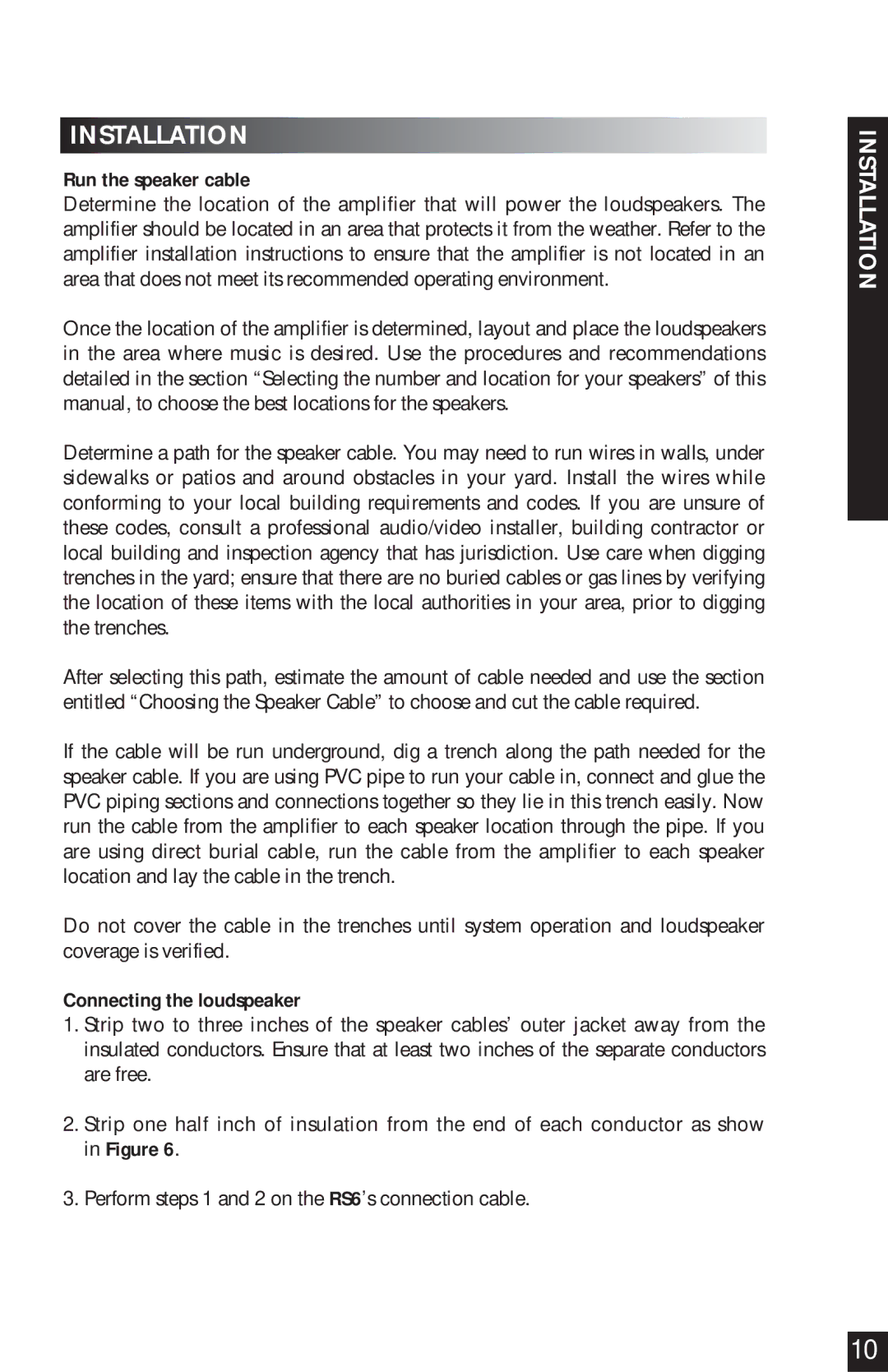 Niles Audio RS6 Series manual Installation, Run the speaker cable, Connecting the loudspeaker 