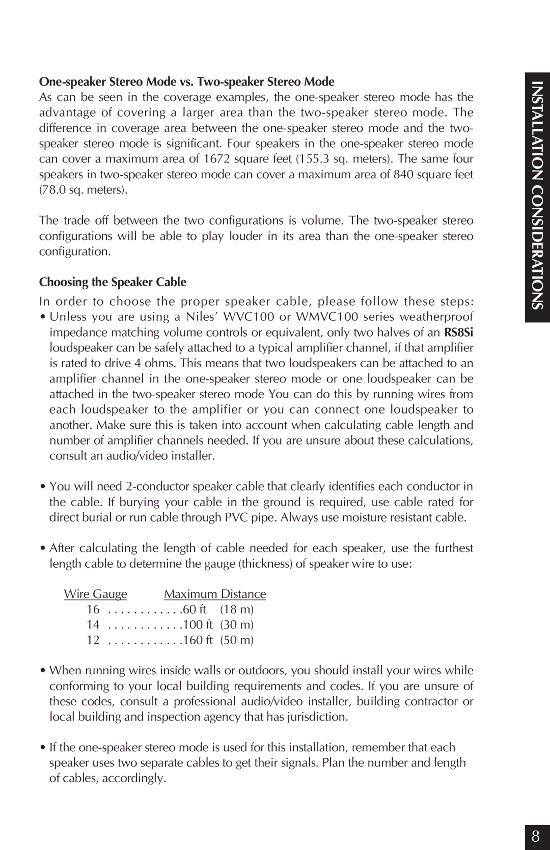 Niles Audio RS8Si Sandstone, RS8Si Granite One-speaker Stereo Mode vs. Two-speaker Stereo Mode, Choosing the Speaker Cable 