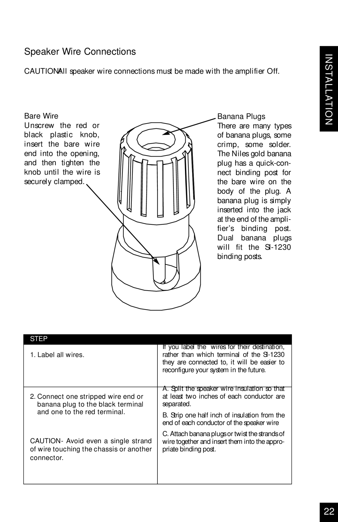 Niles Audio SI-1230 Speaker Wire Connections, Label all wires, Banana plug to the black terminal, One to the red terminal 