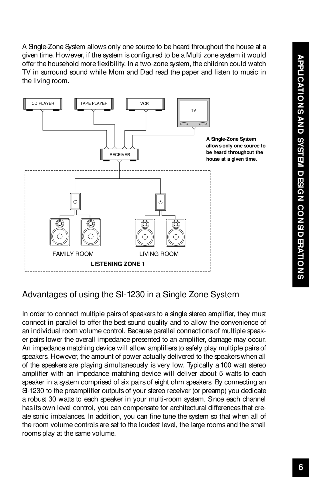 Niles Audio manual Advantages of using the SI-1230 in a Single Zone System, Applications 