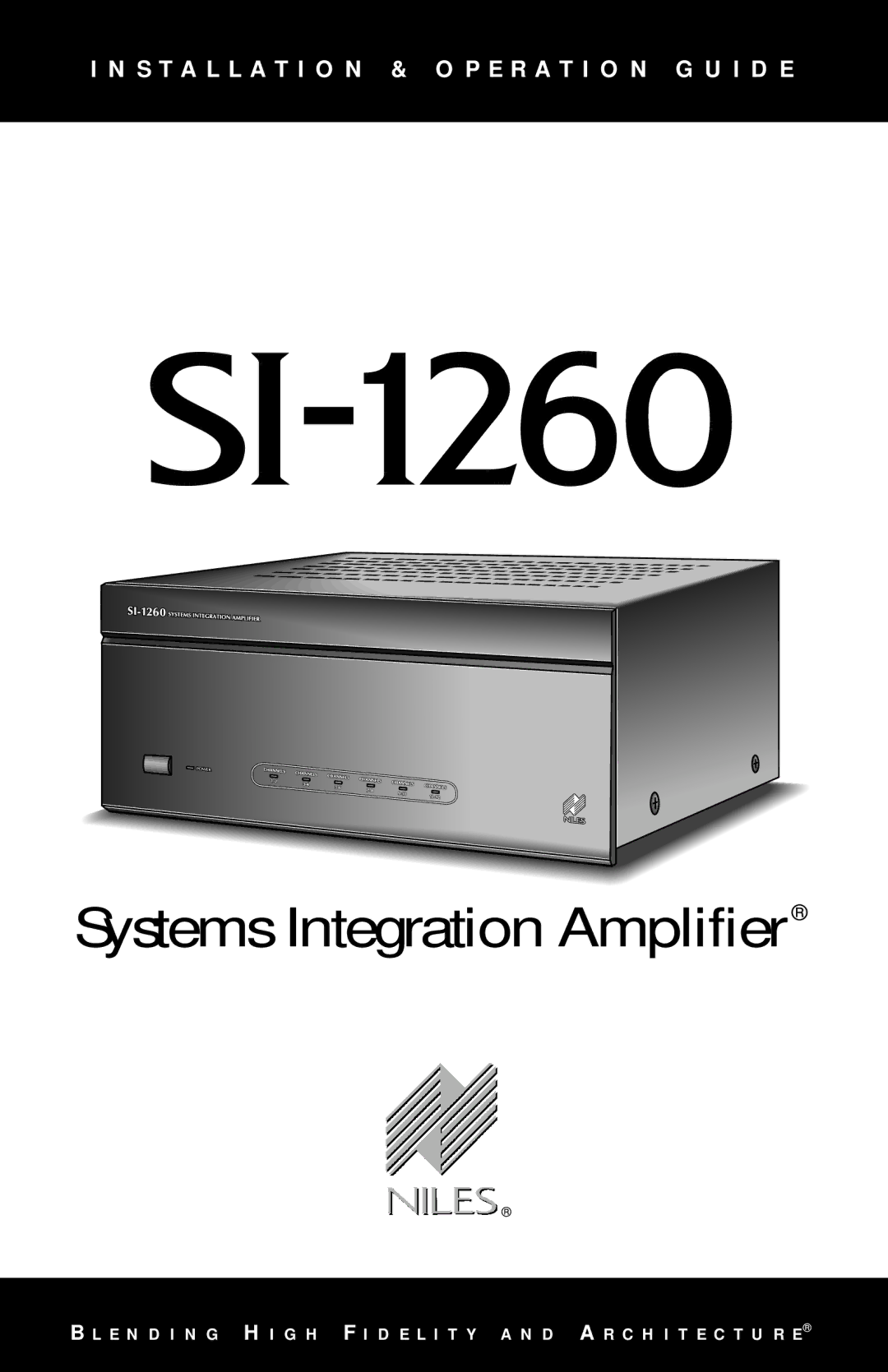 Niles Audio SI-1260 manual Systems Integration Amplifier 