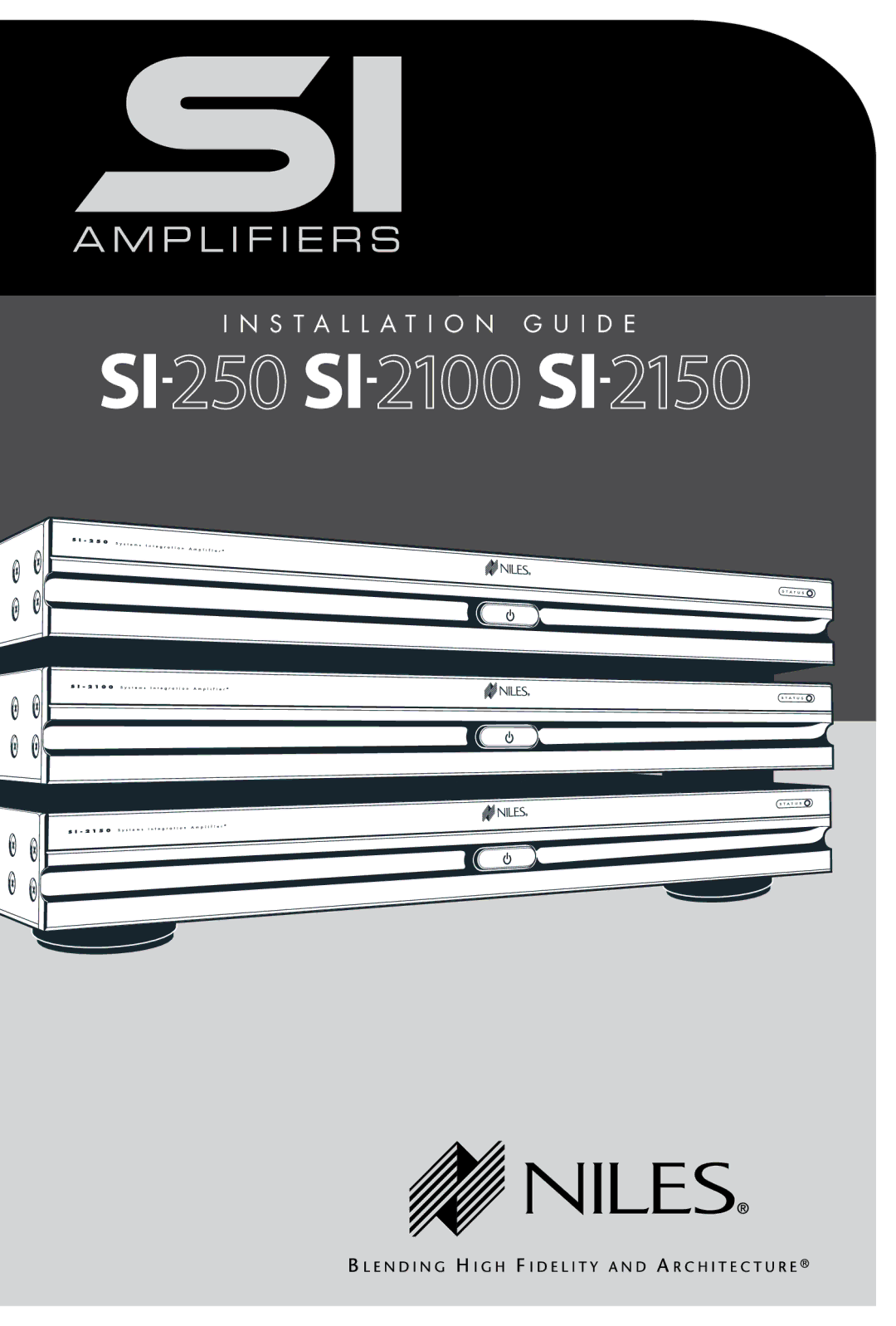 Niles Audio SI-250, SI-2100, SI-2150 manual Si- Si- Si 