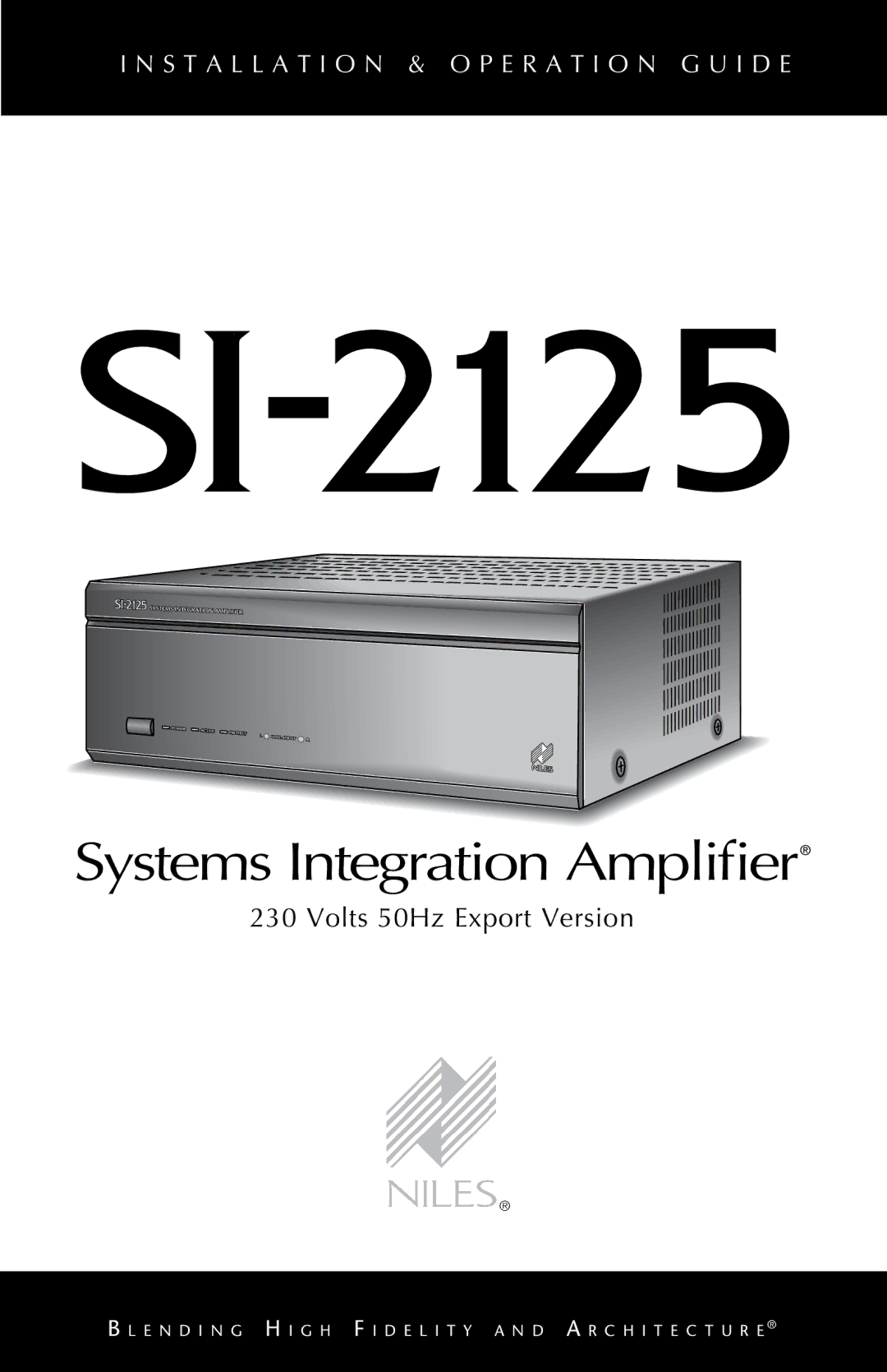 Niles Audio SI-2125 manual Systems Integration Amplifier 