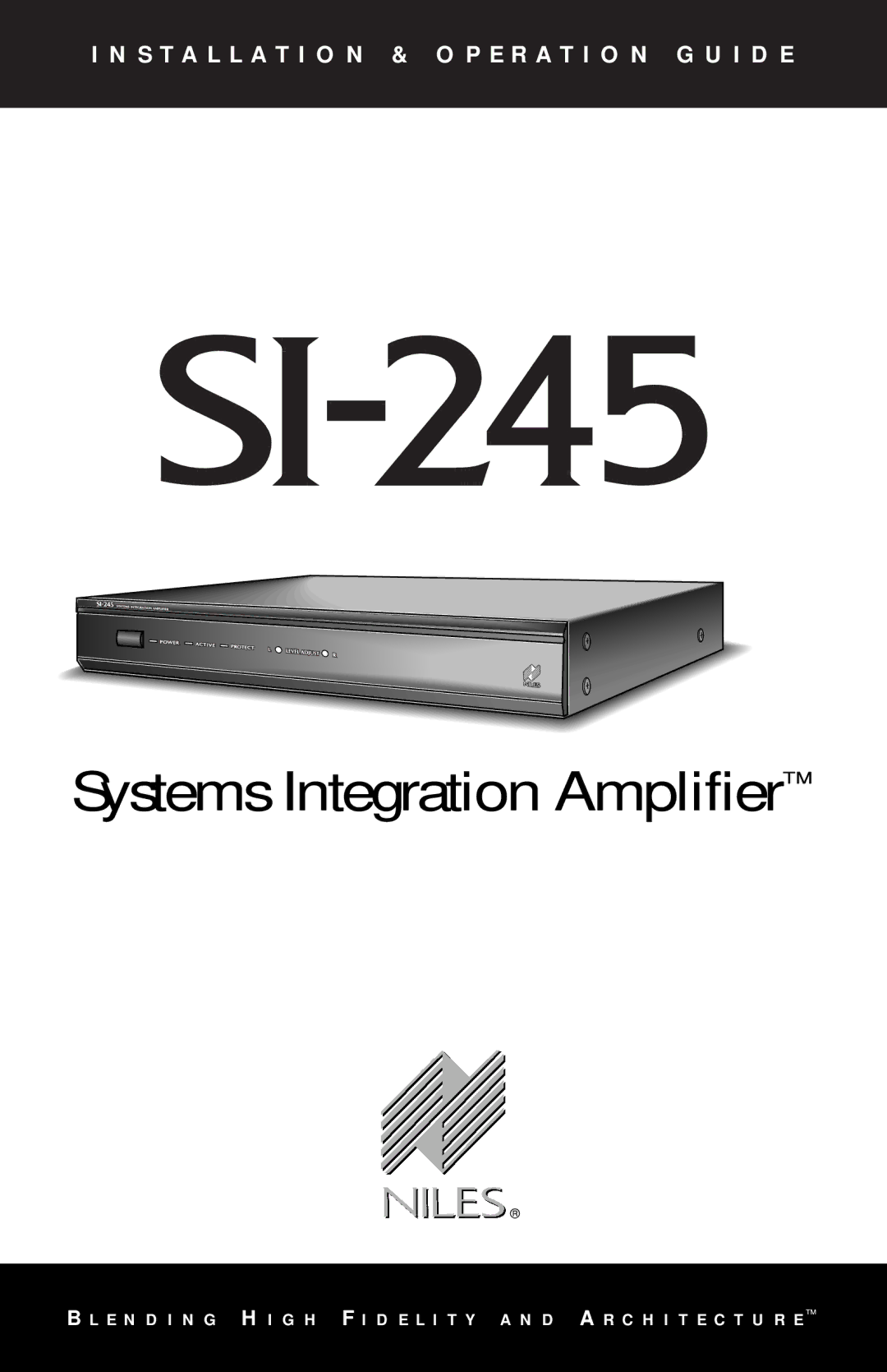 Niles Audio SI-245 manual Systems Integration Amplifier 