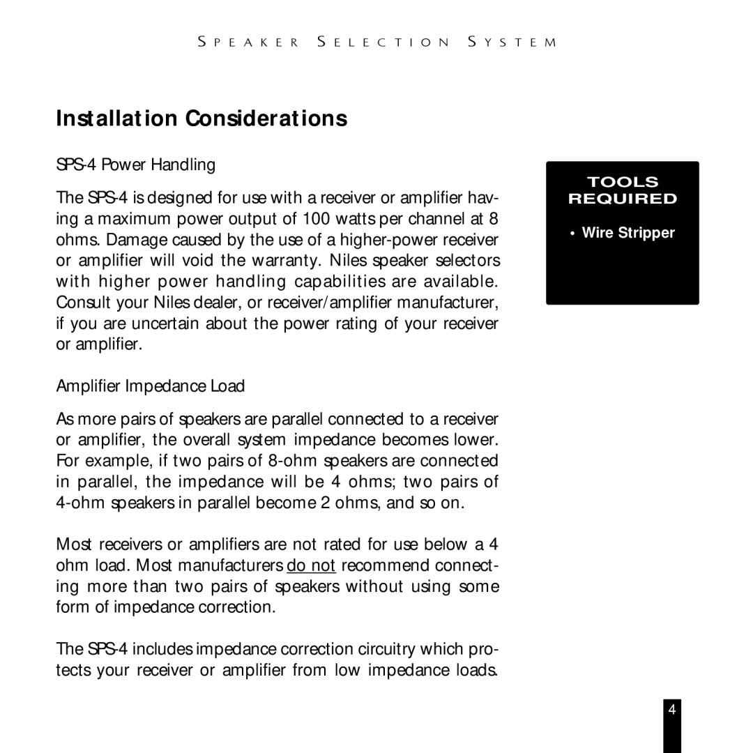 Niles Audio SPS-4 manual Installation Considerations 