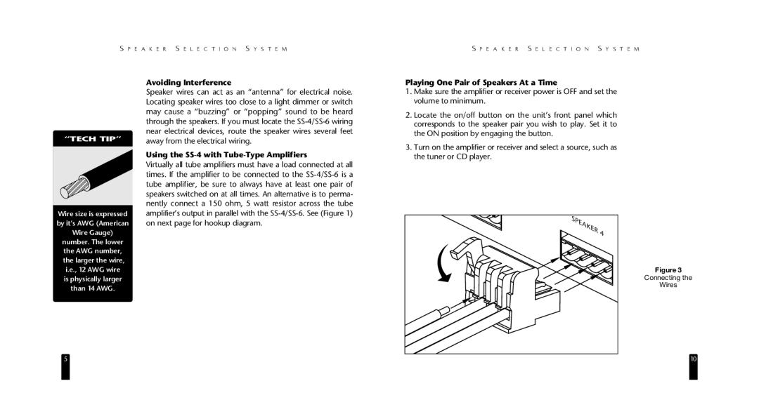 Niles Audio SS-6 Avoiding Interference, Using the SS-4 with Tube-Type Amplifiers, Playing One Pair of Speakers At a Time 