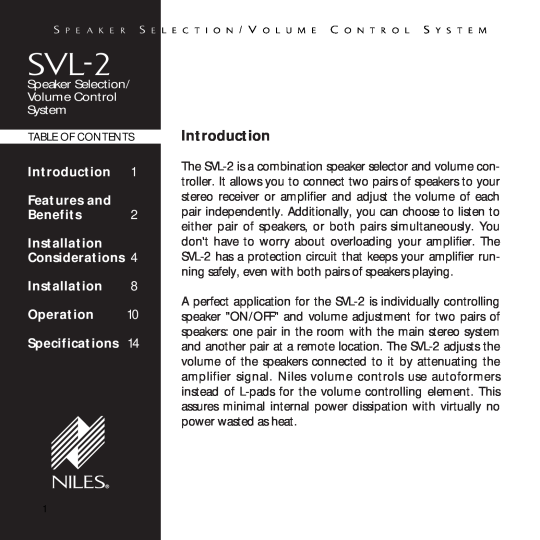 Niles Audio SVL-2 Introduction, Speaker Selection Volume Control System, Features and, Benefits, Installation, Operation 