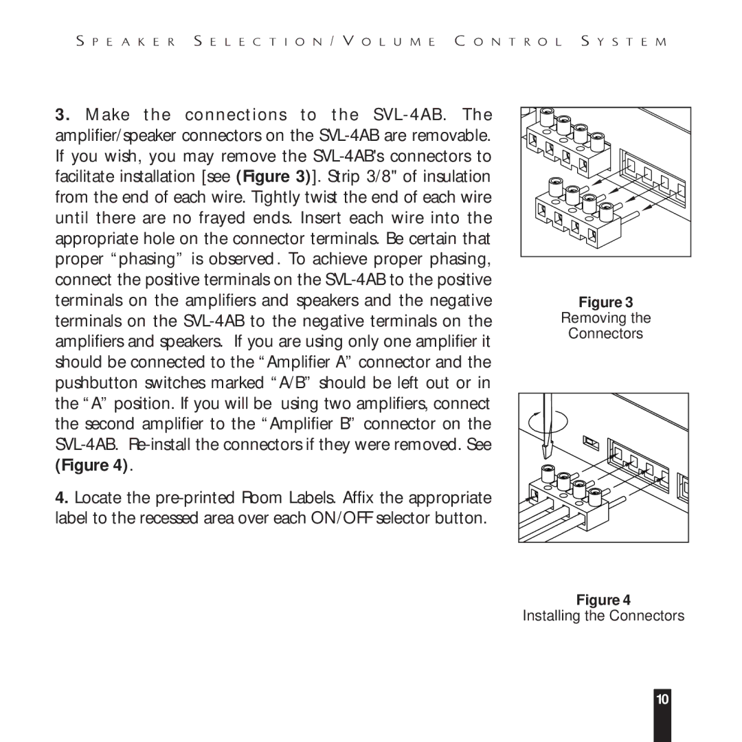 Niles Audio SVL-4AB manual Removing Connectors Installing the Connectors 