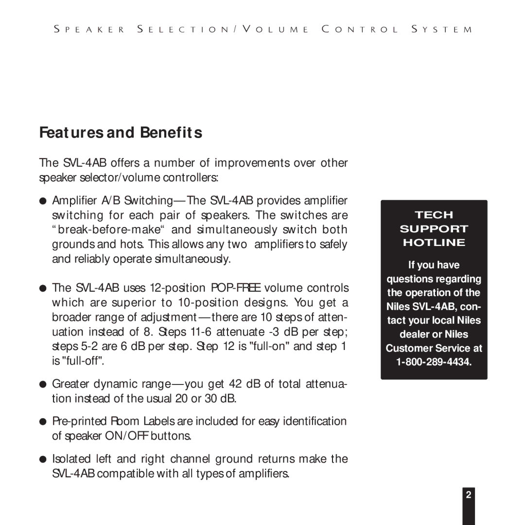 Niles Audio SVL-4AB manual Features and Benefits, If you have 