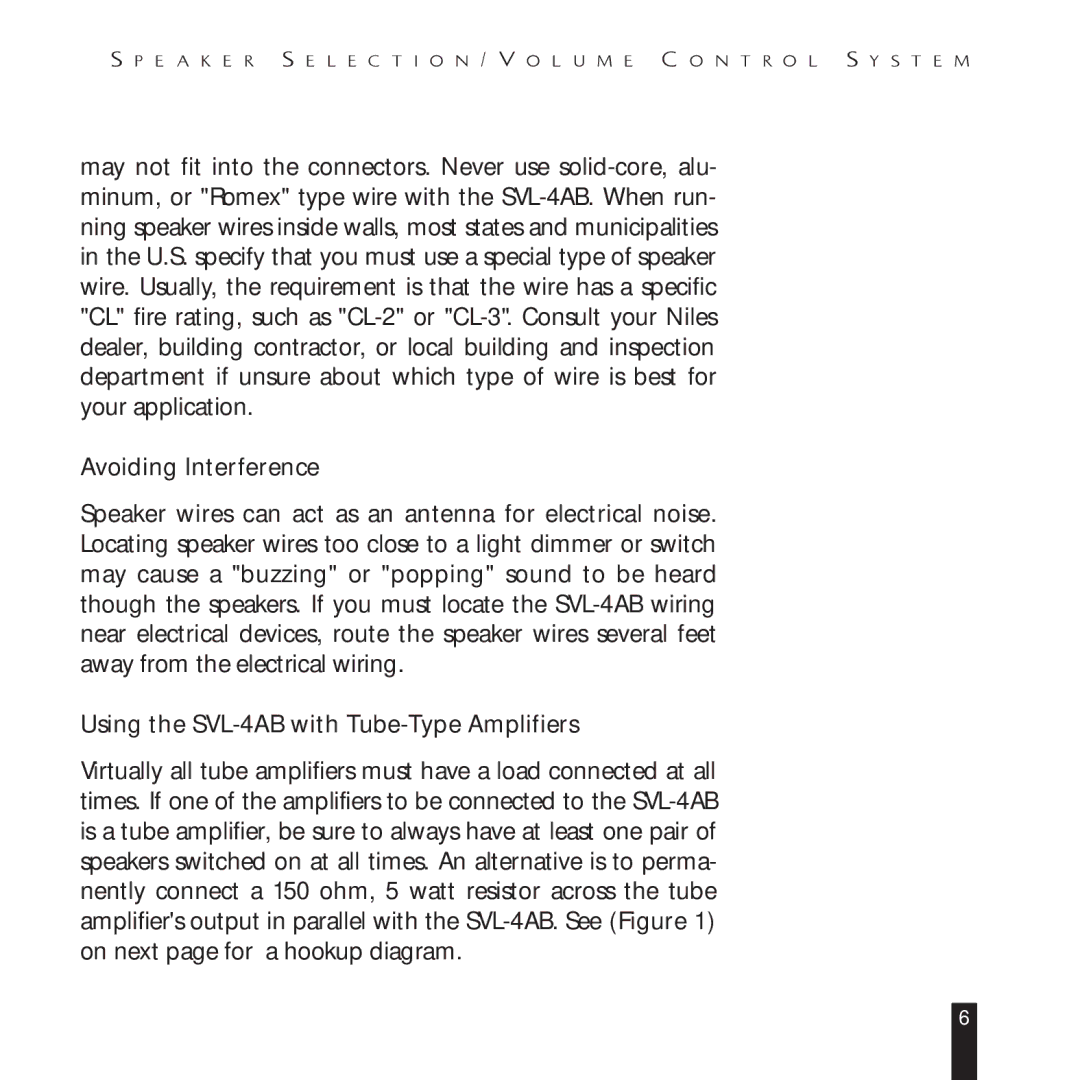 Niles Audio manual Avoiding Interference, Using the SVL-4AB with Tube-Type Amplifiers 