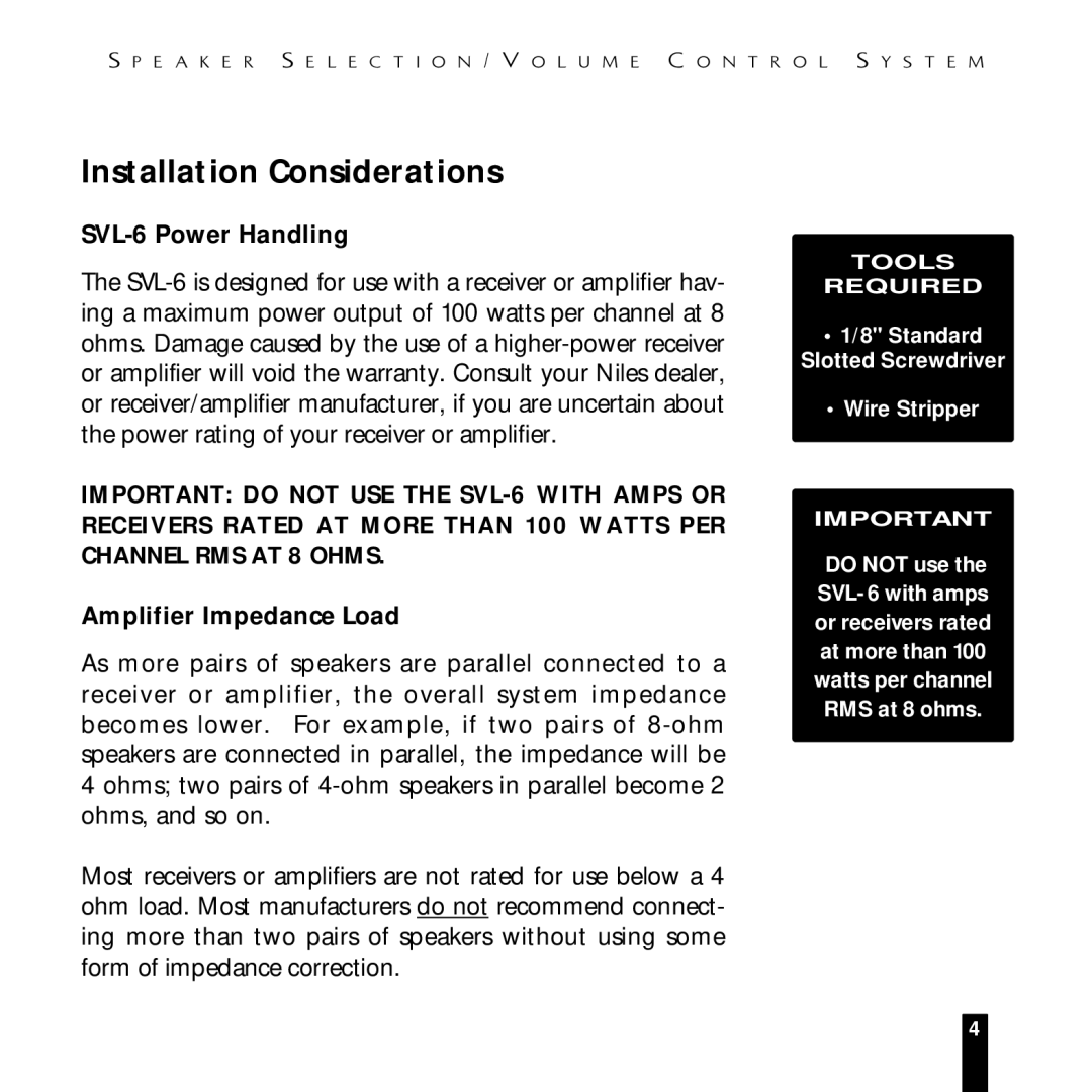 Niles Audio manual Installation Considerations, SVL-6 Power Handling, Amplifier Impedance Load, Wire Stripper 