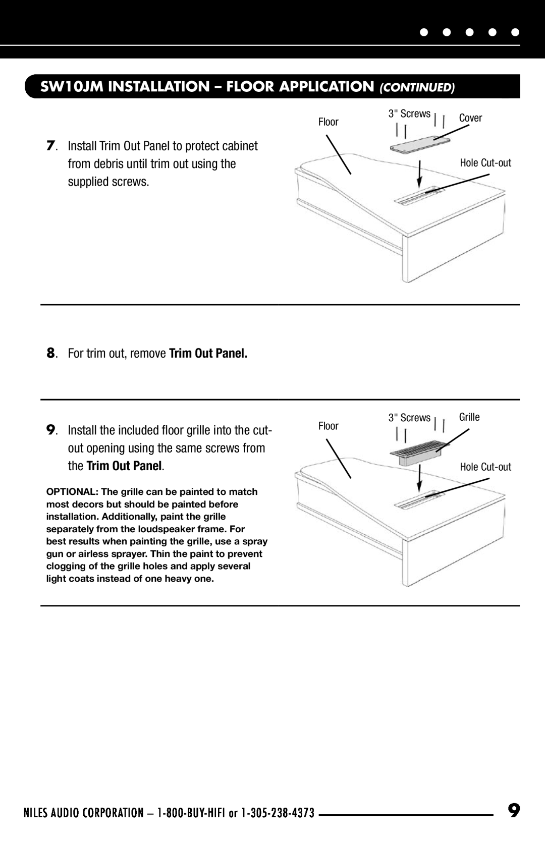 Niles Audio SW10WM manual SW10JM INSTALLATION - FLOOR APPLICATION CONTINUED 