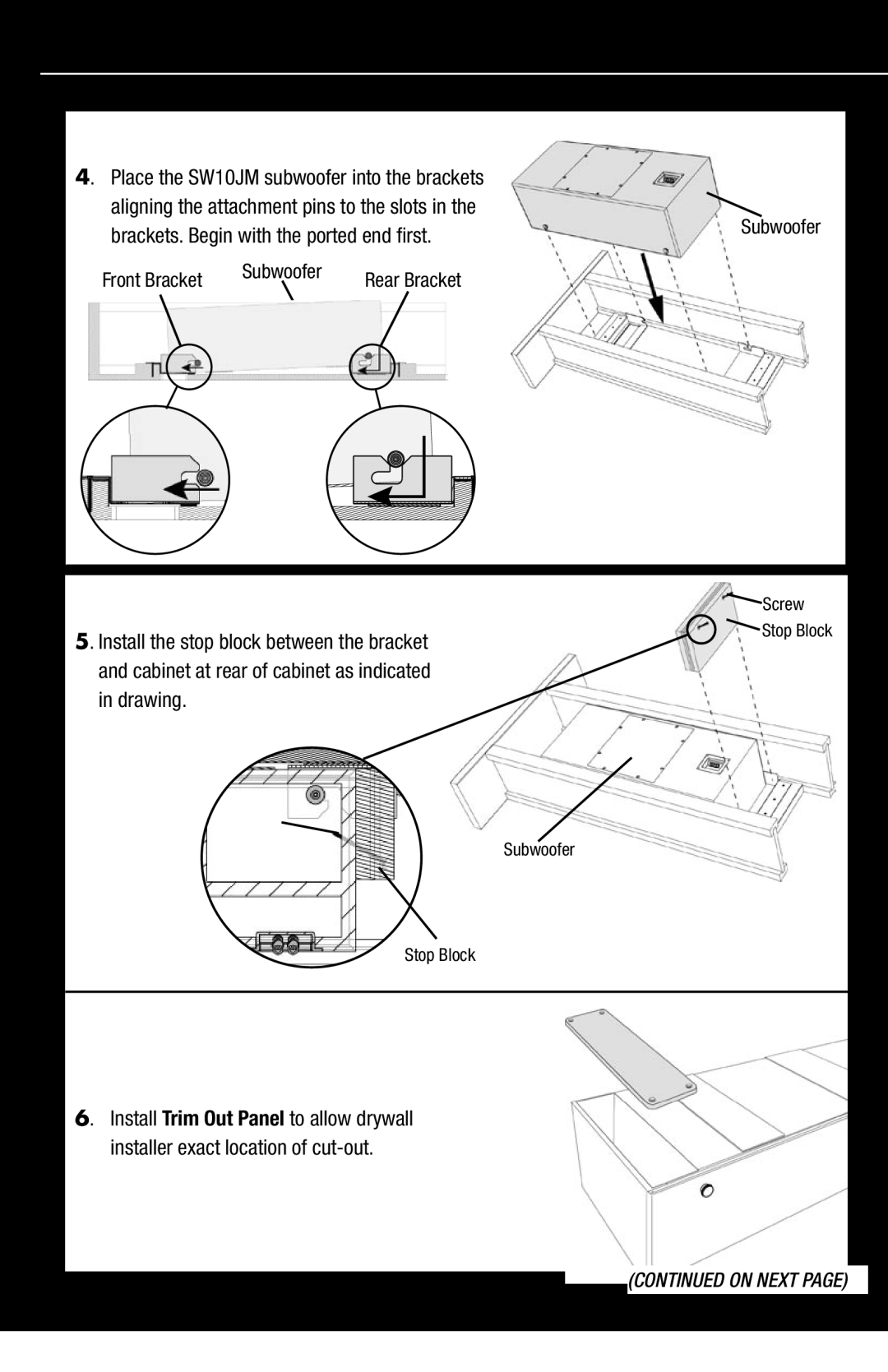 Niles Audio SW10WM manual Place the SW10JM subwoofer into the brackets 