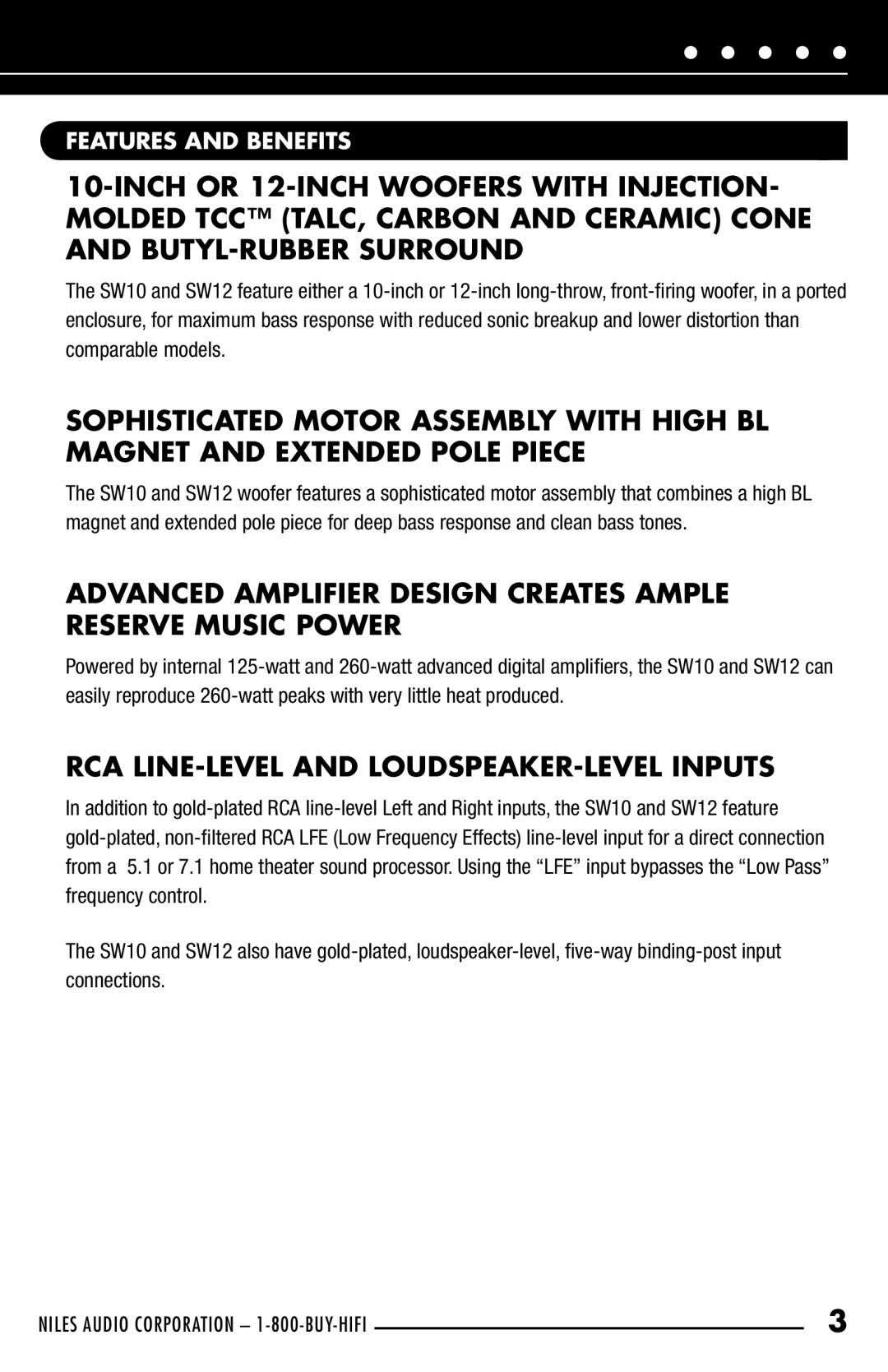 Niles Audio SW10 Advanced Amplifier Design Creates Ample Reserve Music Power, RCA LINE-LEVEL and LOUDSPEAKER-LEVEL Inputs 