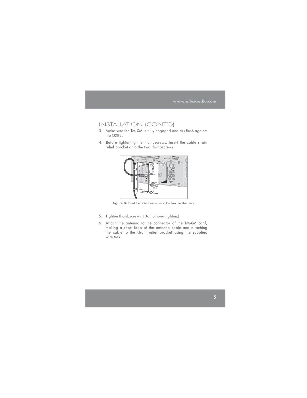 Niles Audio TM-XM manual Installation CONT’D, Insert the relief bracket onto the two thumbscrews 