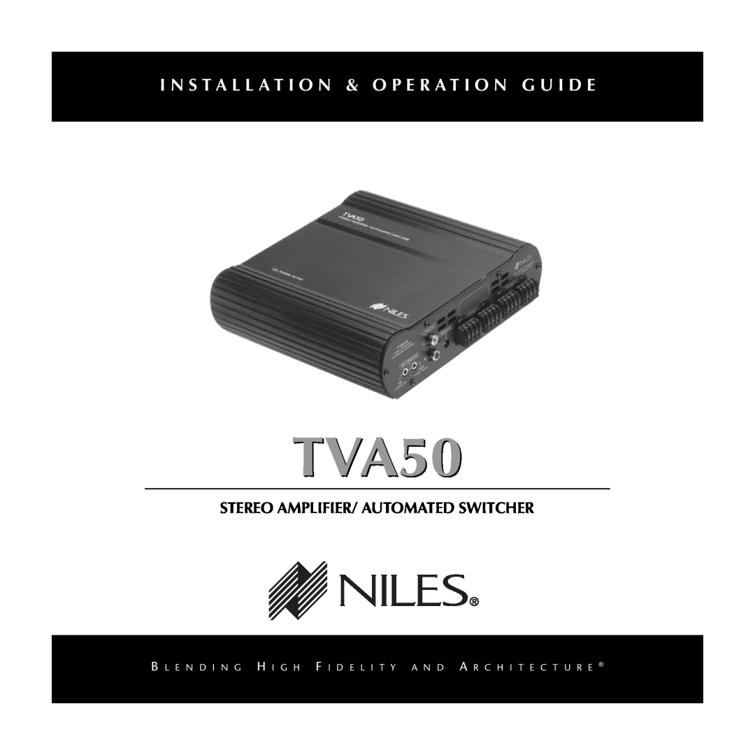 Niles Audio TVA50 manual Stereo Amplifier/ Automated Switcher 