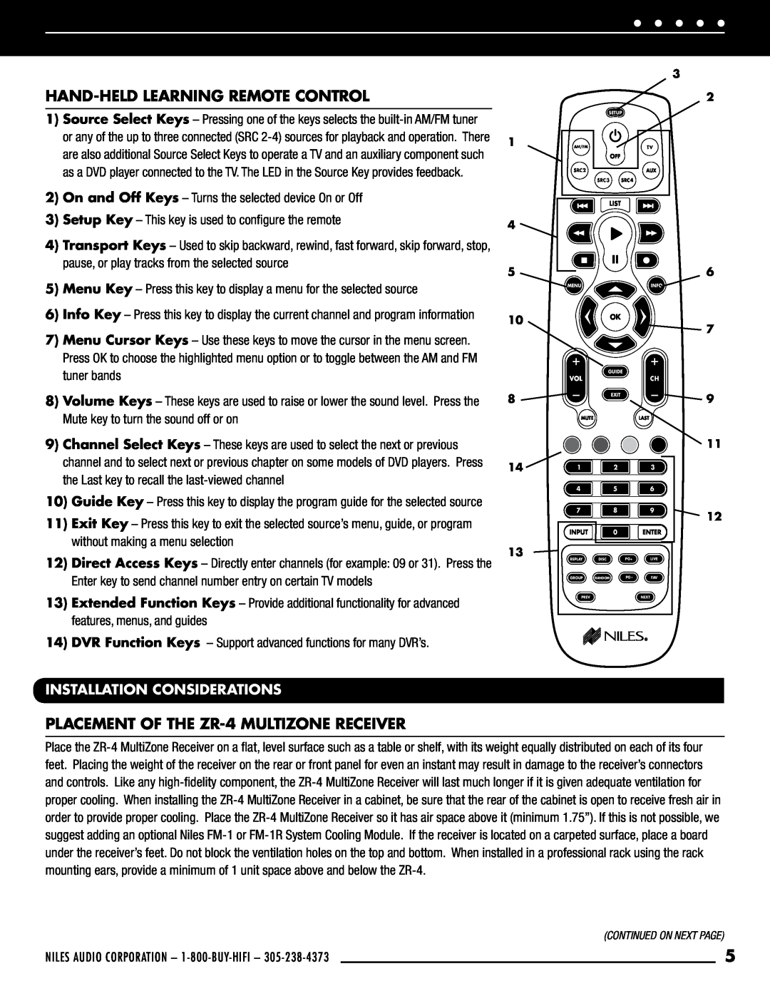 Niles Audio PLACEMENT OF THE ZR-4MULTIZONE RECEIVER, Installation Considerations, Hand-HeldLearning Remote Control 