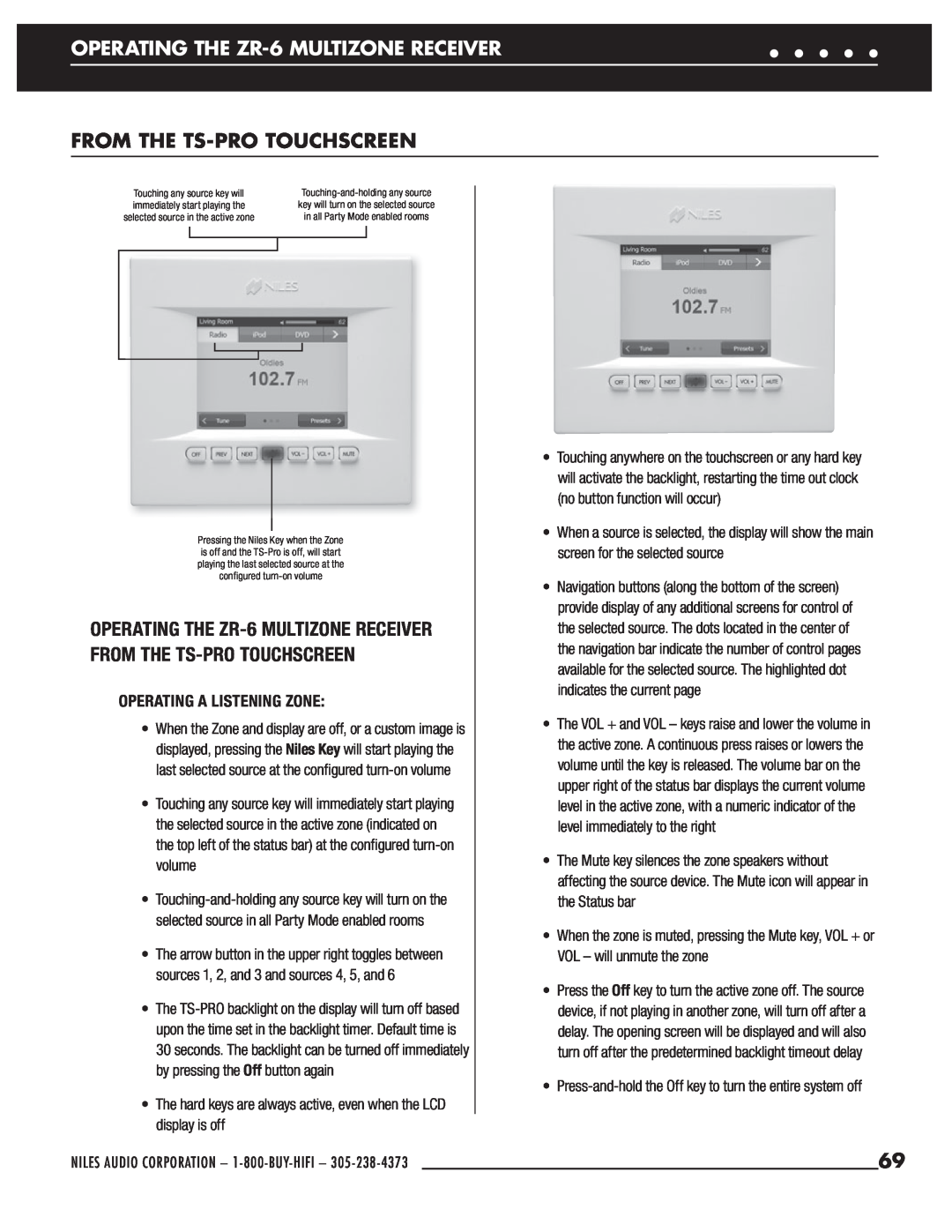 Niles Audio manual From The Ts-Protouchscreen, OPERATING THE ZR-6MULTIZONE RECEIVER, Operating A Listening Zone 
