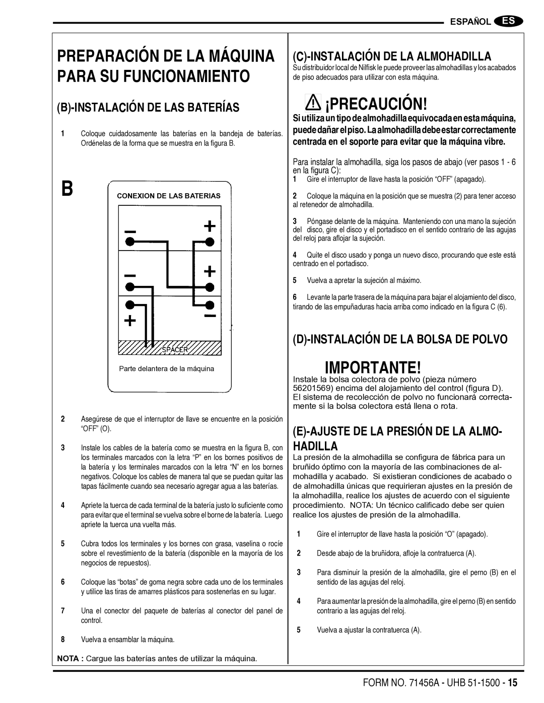 Nilfisk-Advance America 01610A manual Importante, Instalación DE LAS Baterías, Instalación DE LA Almohadilla 