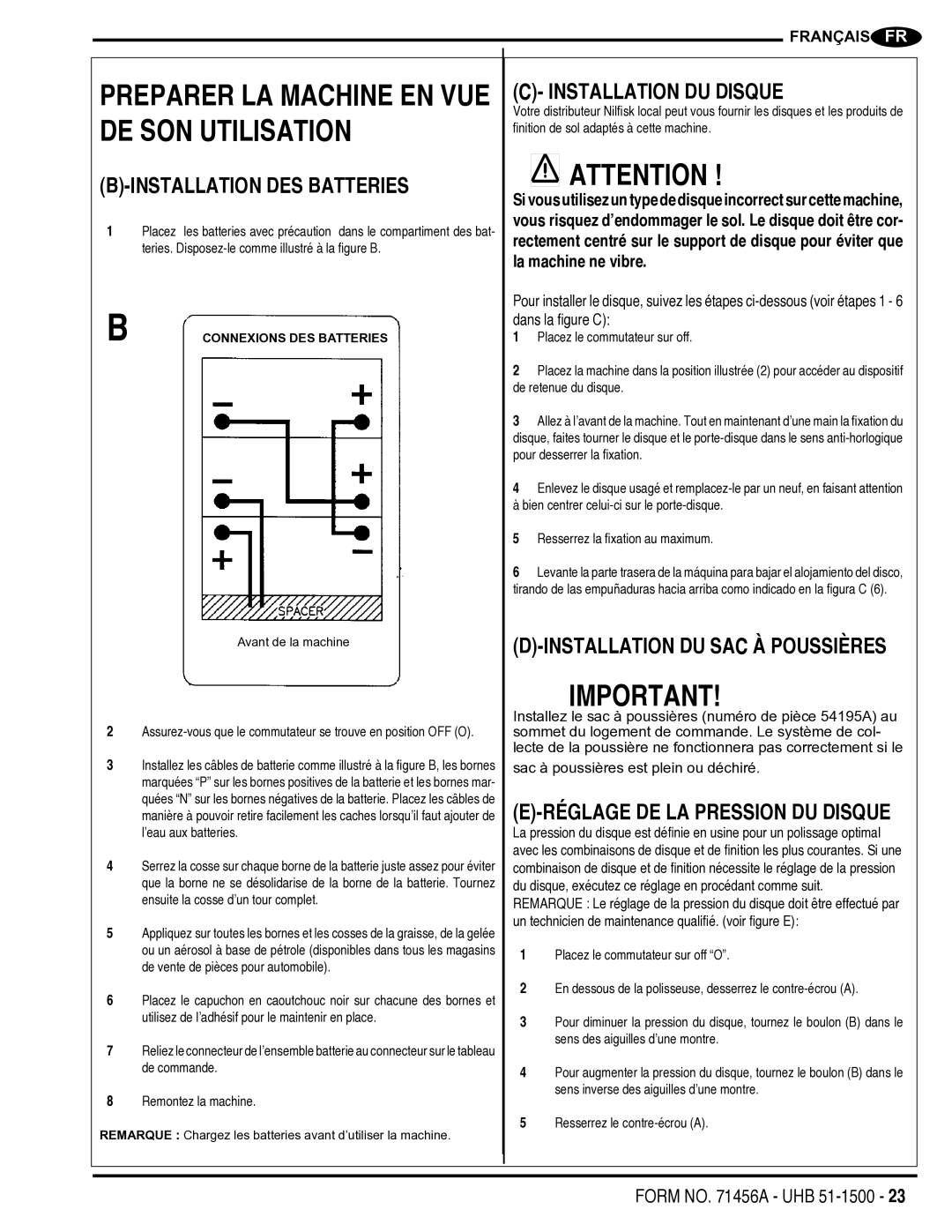 Nilfisk-Advance America 01610A manual Installation DES Batteries, Installation DU Disque, Installation DU SAC À Poussières 