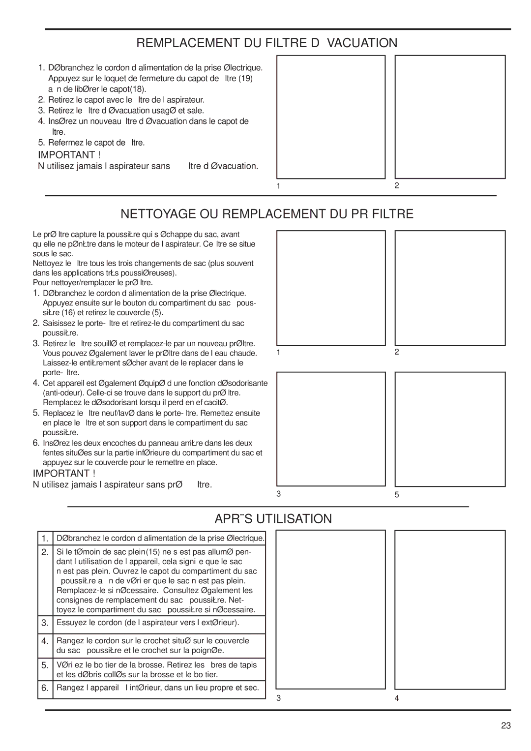 Nilfisk-Advance America 12S Remplacement DU Filtre D’ÉVACUATION, Nettoyage OU Remplacement DU Préfiltre, Après Utilisation 