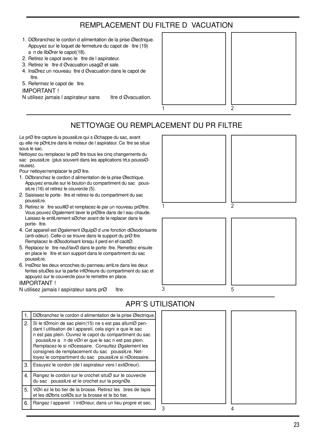 Nilfisk-Advance America 12H Remplacement DU Filtre D’ÉVACUATION, Nettoyage OU Remplacement DU Préfiltre, Après Utilisation 