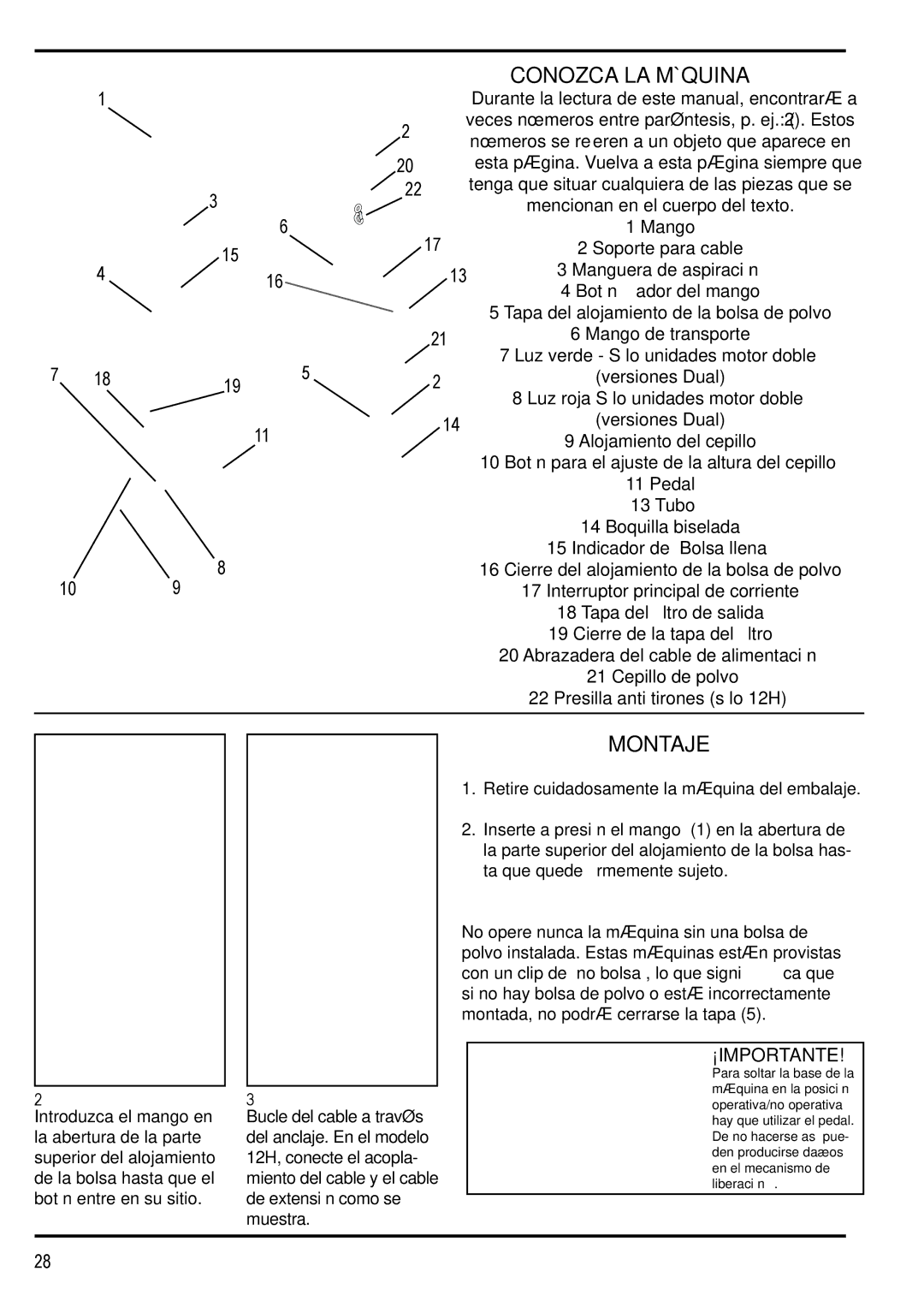 Nilfisk-Advance America 12H manual Conozca LA Máquina, Montaje, ¡Importante 