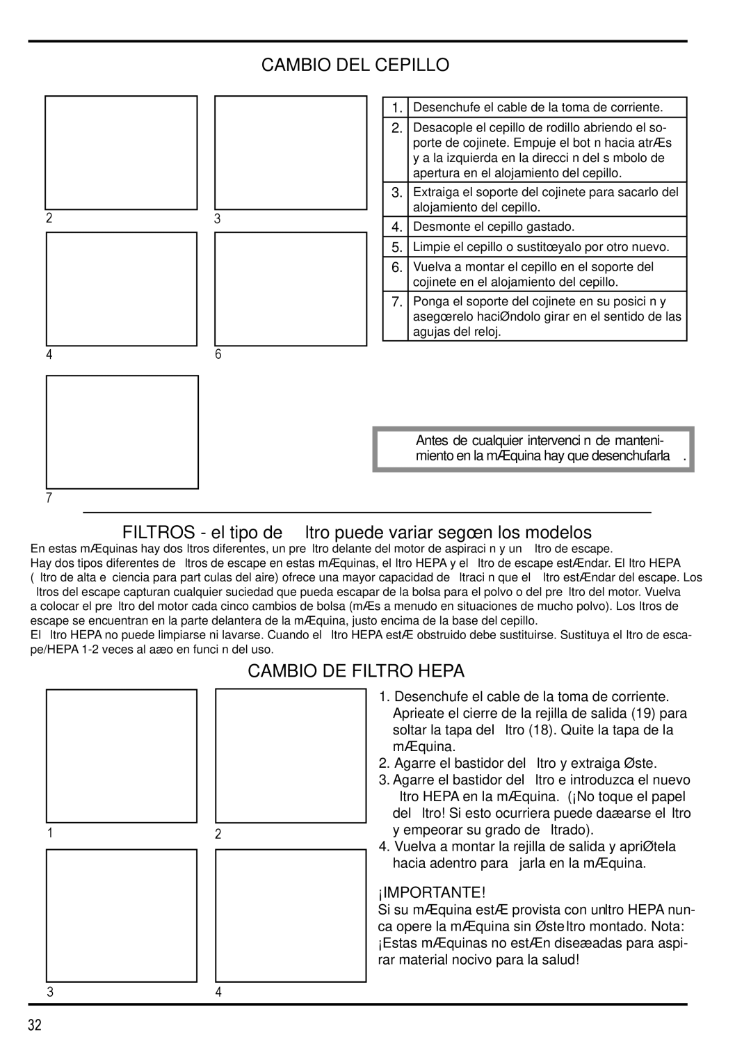 Nilfisk-Advance America 12H manual Cambio DEL Cepillo, Cambio DE Filtro Hepa 