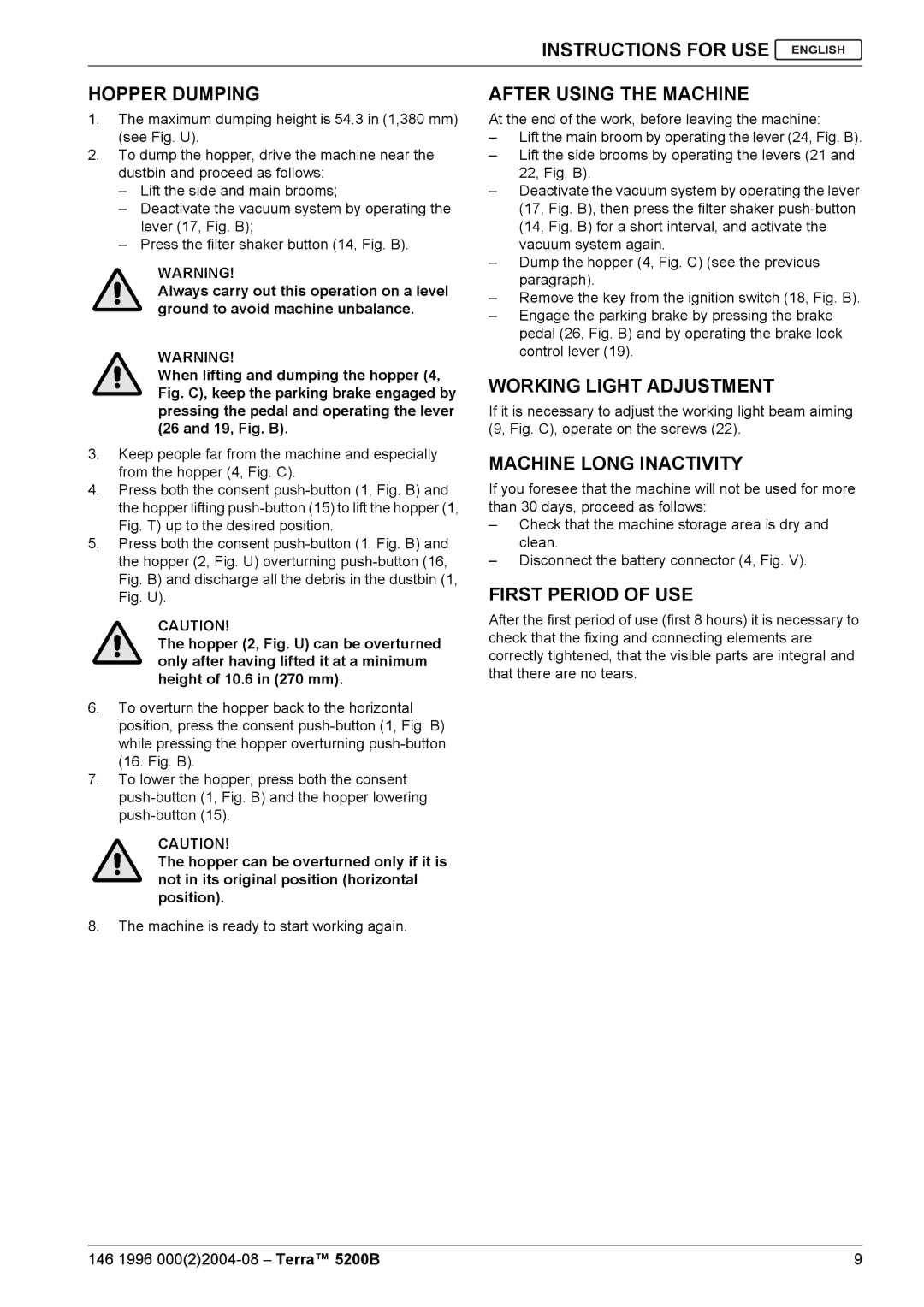 Nilfisk-Advance America 5200B manual Instructions for USE Hopper Dumping, Working Light Adjustment, Machine Long Inactivity 