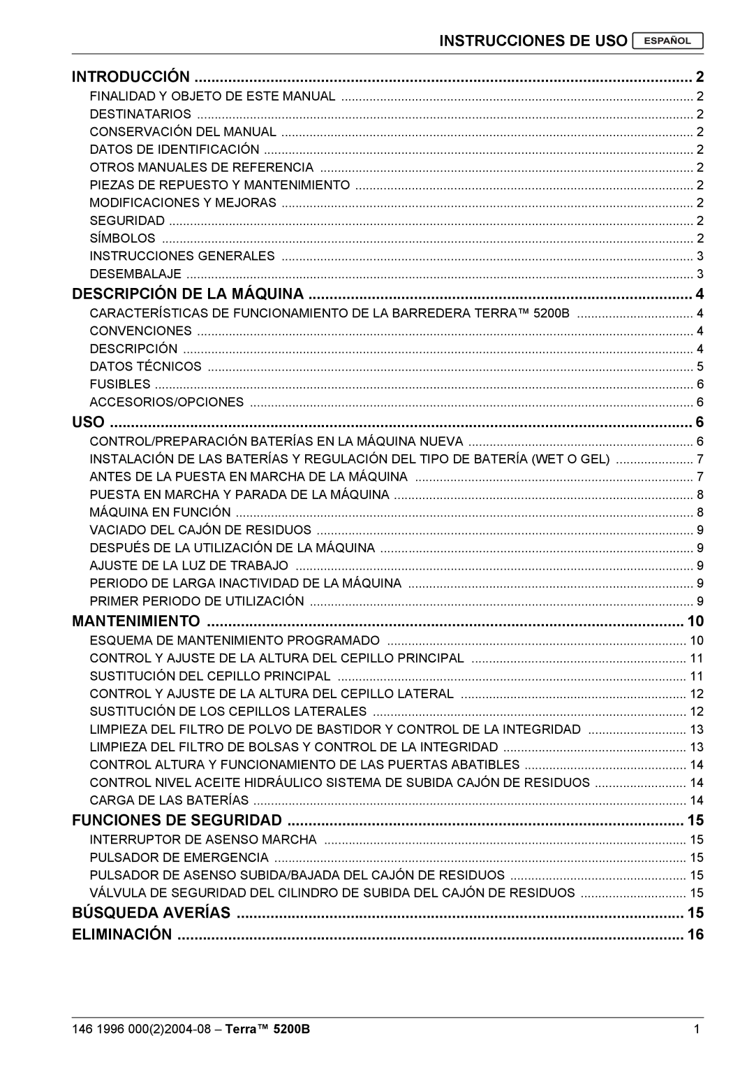 Nilfisk-Advance America 5200B manual Instrucciones DE USO Introducción, Descripción DE LA Máquina, Uso, Mantenimiento 