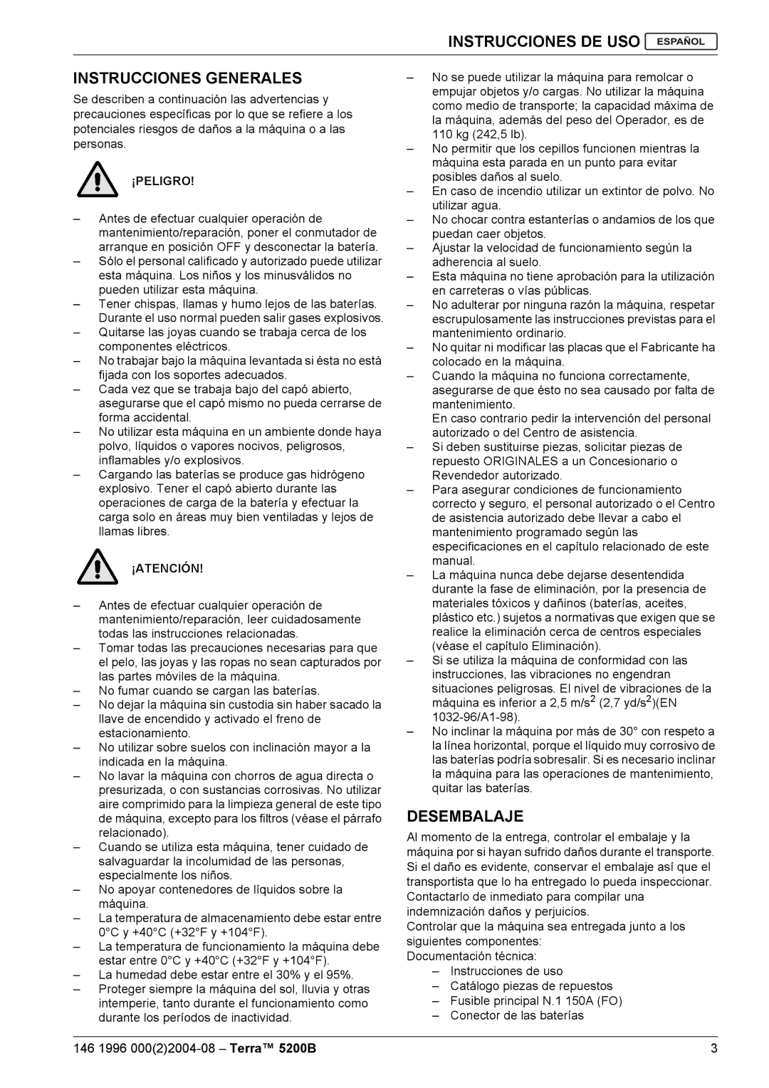 Nilfisk-Advance America 5200B manual Instrucciones DE USO Instrucciones Generales, Desembalaje 