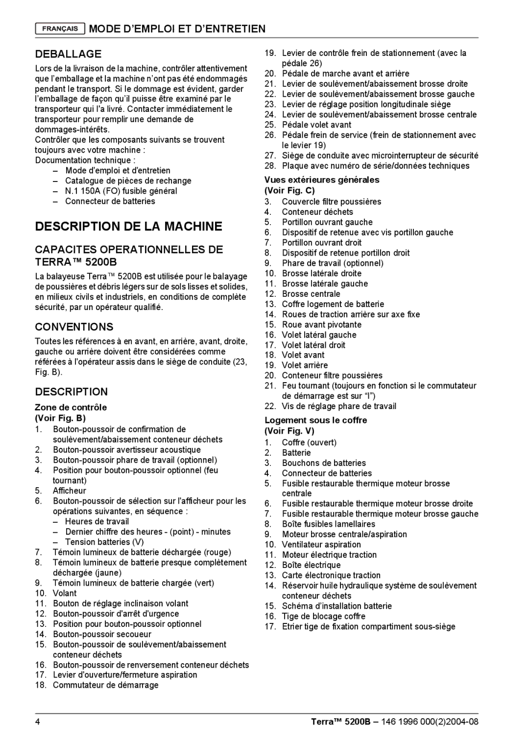 Nilfisk-Advance America 5200B manual Description DE LA Machine, Mode D’EMPLOI ET D’ENTRETIEN Deballage 