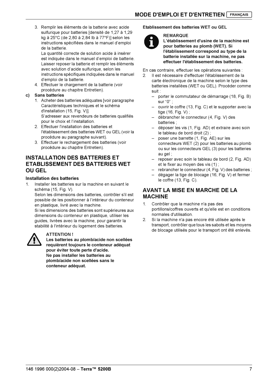 Nilfisk-Advance America 5200B Mode Demploi ET Dentretien, Avant LA Mise EN Marche DE LA Machine, Sans batteries, Remarque 