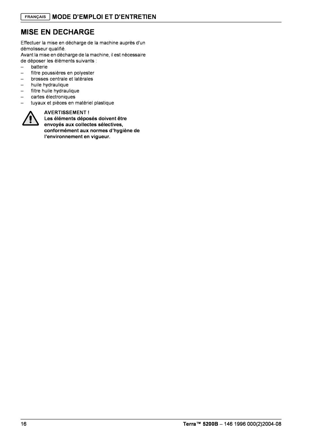 Nilfisk-Advance America 5200B manual Mise En Decharge, Mode D’Emploi Et D’Entretien, Avertissement 