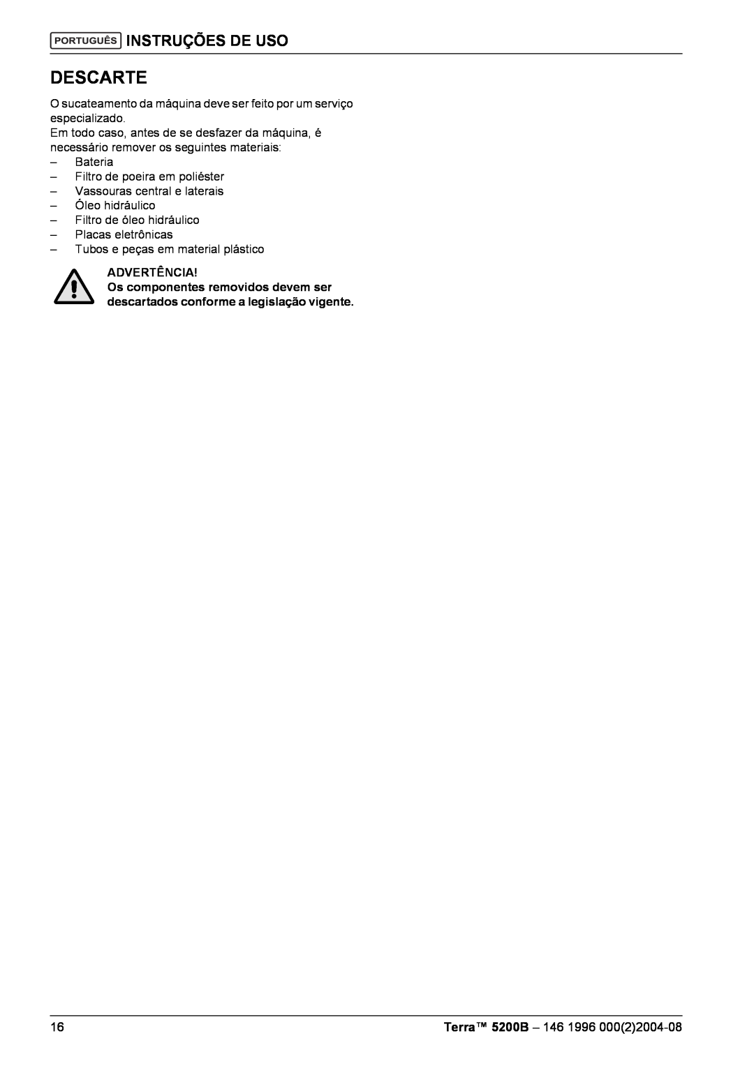 Nilfisk-Advance America 5200B manual Descarte, Instruções De Uso, Advertência 