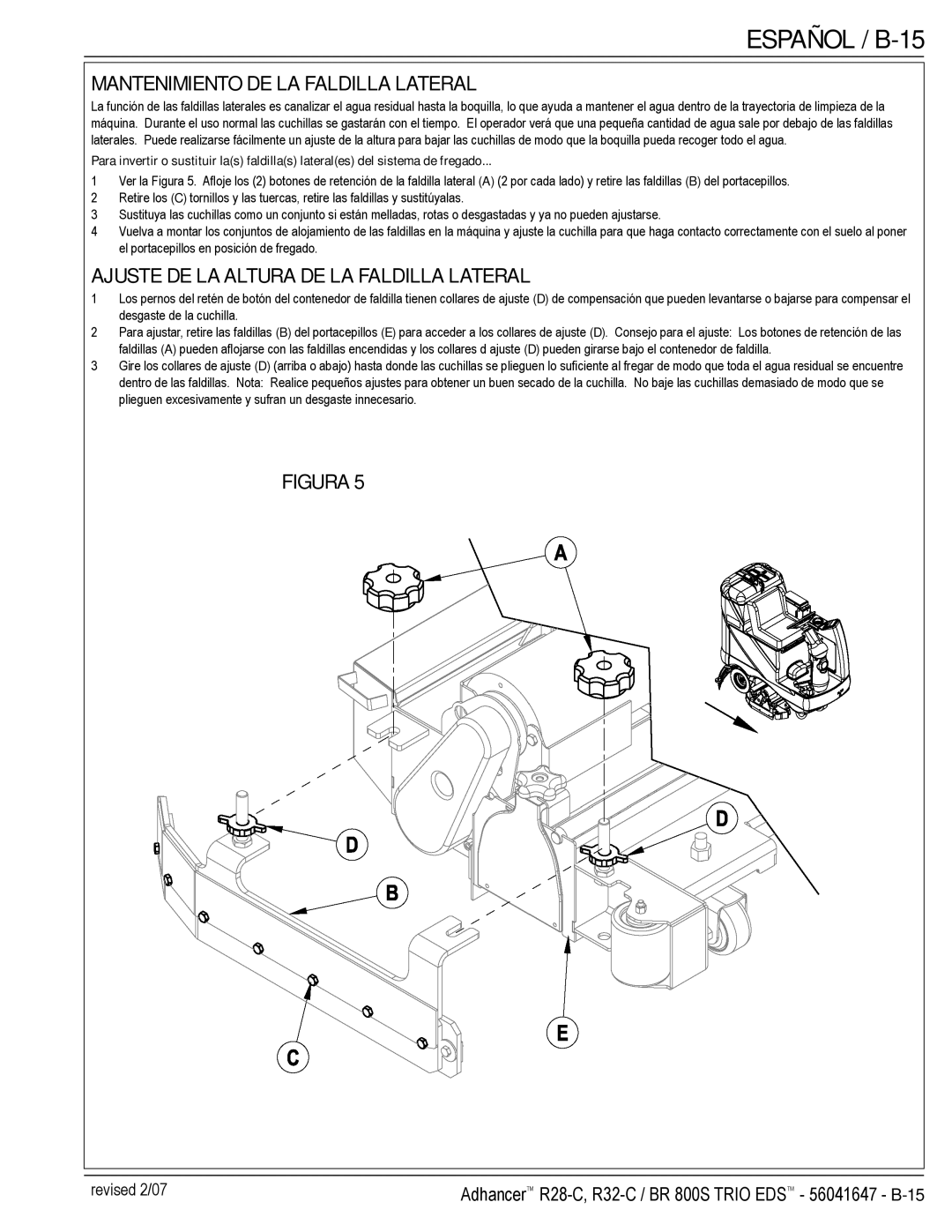 Nilfisk-Advance America 56316025 (R32-C), 56316026 (R32-C) manual Español / B-15, Mantenimiento DE LA Faldilla Lateral 