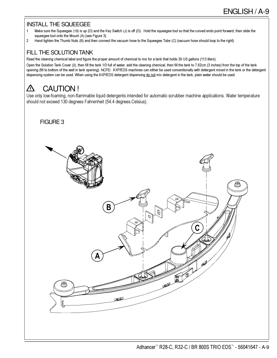 Nilfisk-Advance America 56316025 (R32-C), 56316026 (R32-C) English / A-9, Install the Squeegee, Fill the Solution Tank 