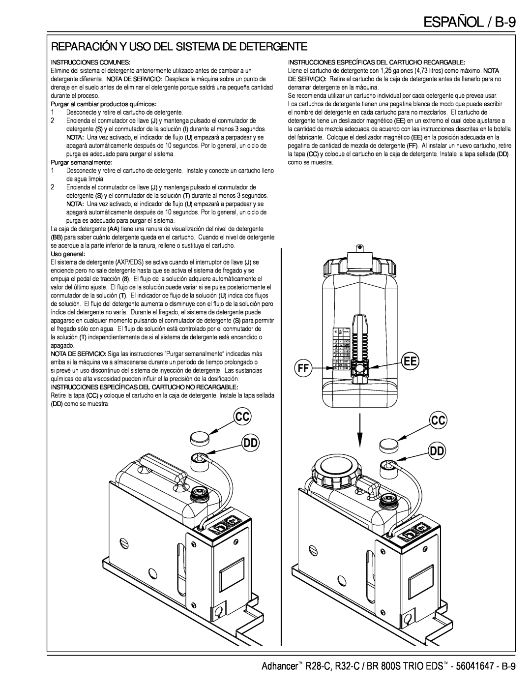 Nilfisk-Advance America 56316025 (R32-C) ESPAÑOL / B-9, Reparación Y Uso Del Sistema De Detergente, Instrucciones Comunes 