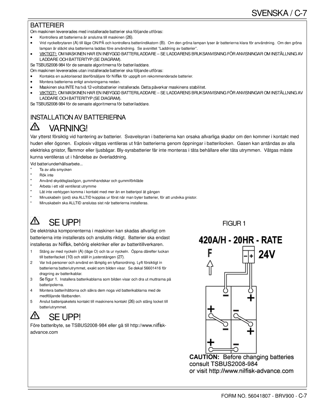 Nilfisk-Advance America 56602002 manual Svenska / C-7, Installation AV Batterierna, Vid batteriunderhållsarbete 