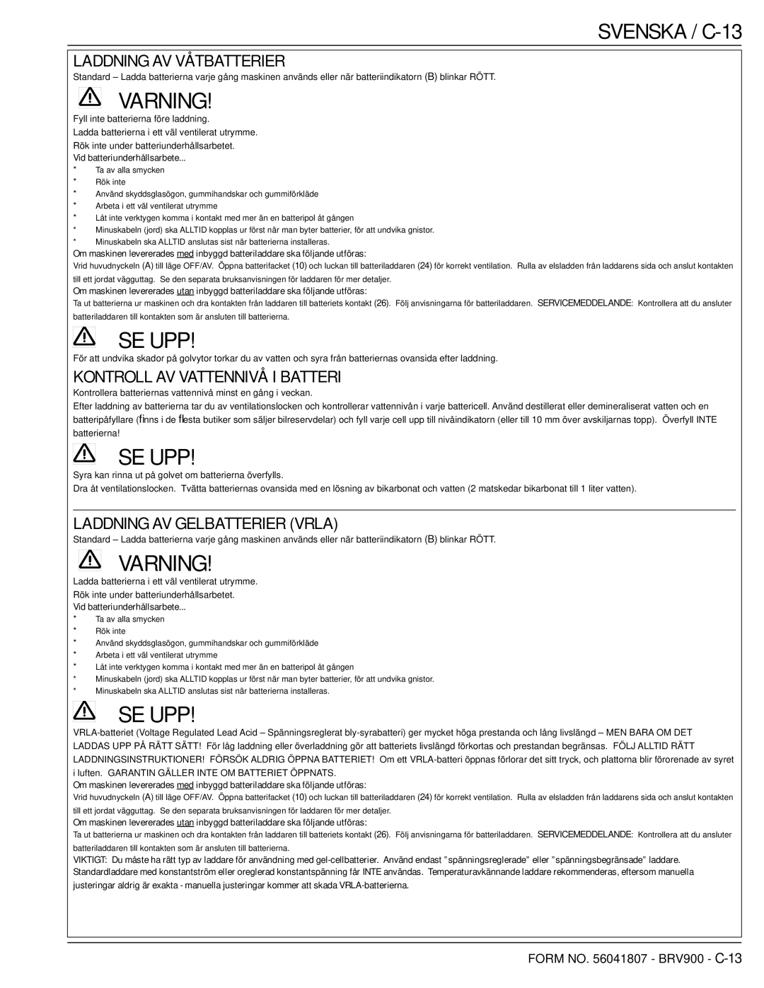 Nilfisk-Advance America 56602002 manual Svenska / C-13, Laddning AV Våtbatterier, Kontroll AV Vattennivå I Batteri 