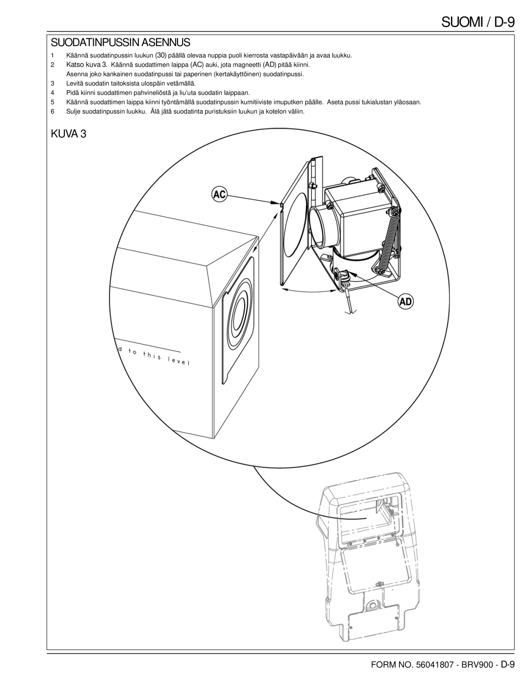 Nilfisk-Advance America 56602002 manual Suomi / D-9, Suodatinpussin Asennus 