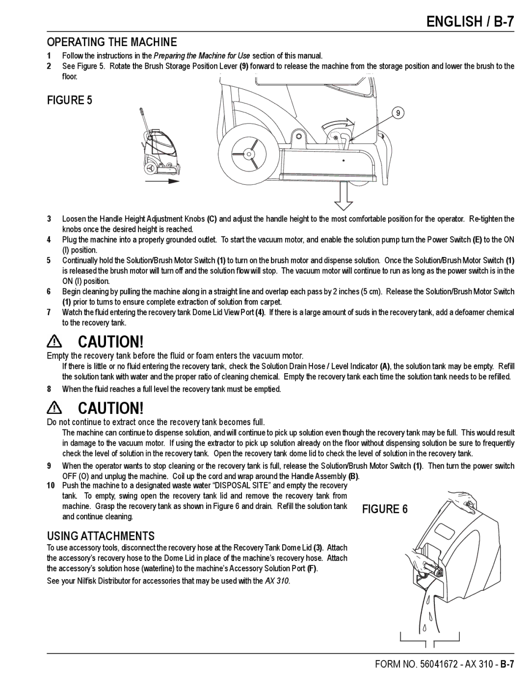 Nilfisk-Advance America AX 310 manual English / B-7, Operating the Machine, Using Attachments 