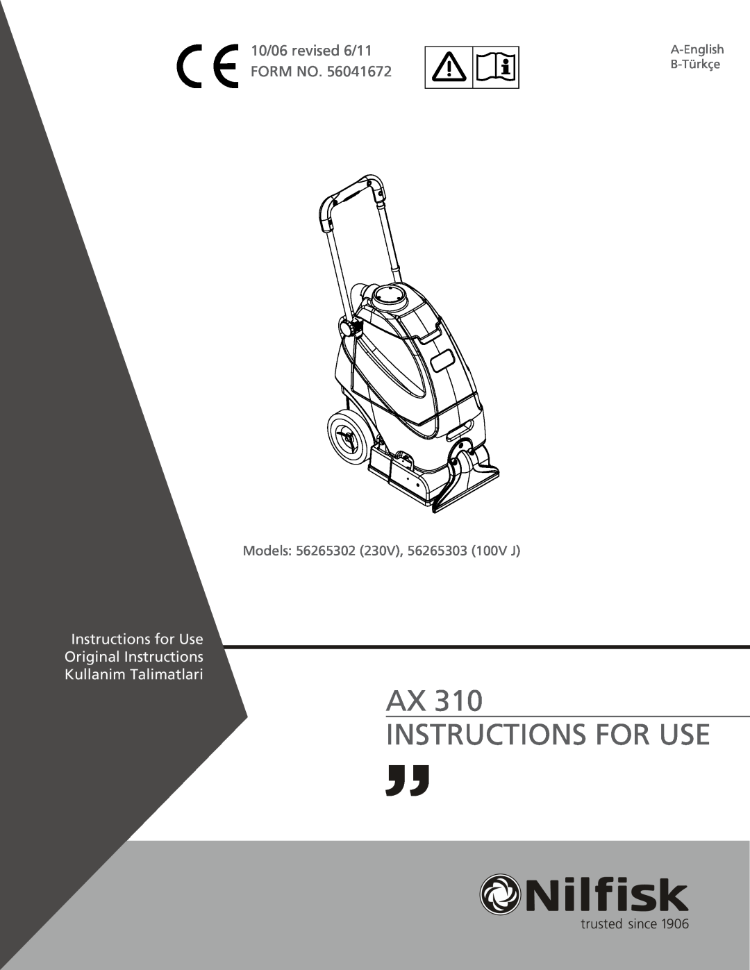Nilfisk-Advance America AX 310 manual Ax Instructions For Use, 10/06 revised 6/11 FORM NO, Kullanim Talimatlari 
