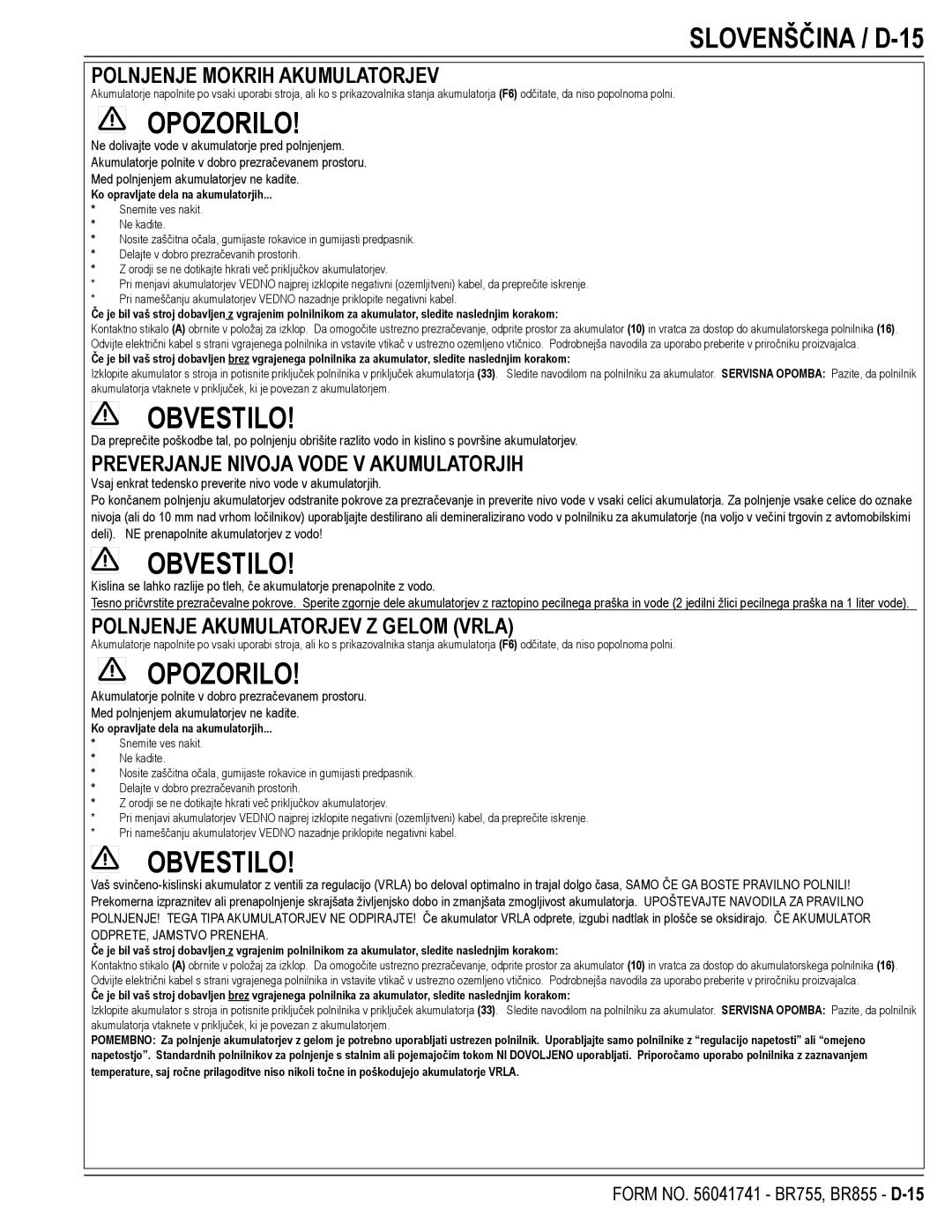 Nilfisk-Advance America BR855 Slovenščina / D-15, Polnjenje Mokrih Akumulatorjev, Preverjanje Nivoja Vode V Akumulatorjih 