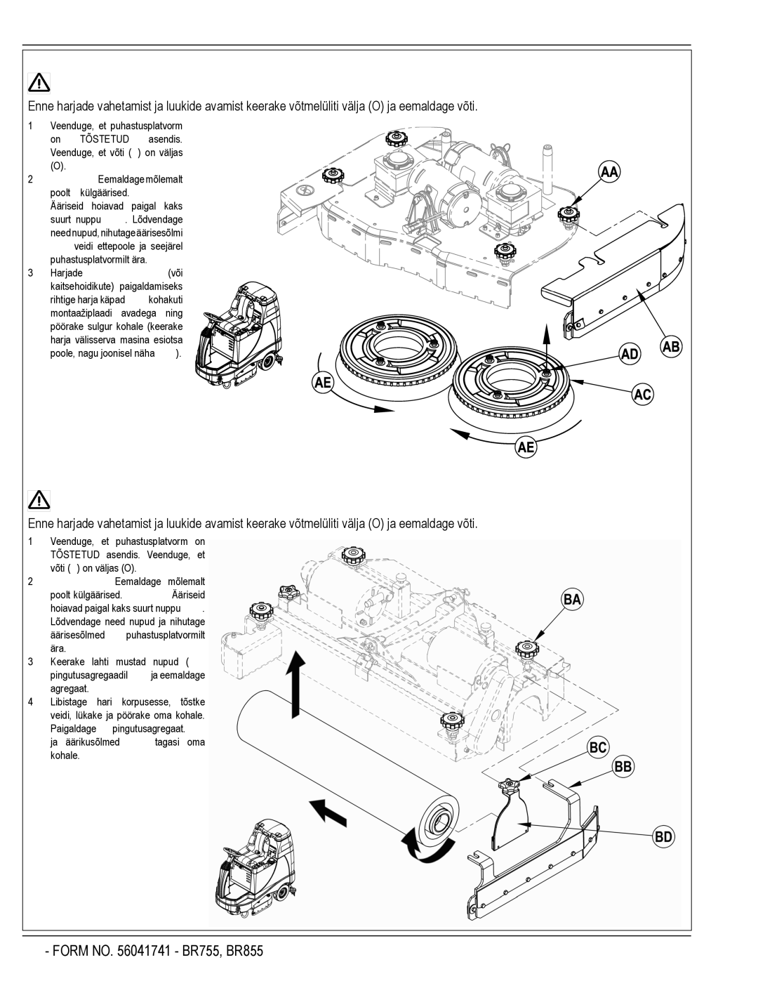 Nilfisk-Advance America BR755C, BR855 manual Harjade Paigaldamine Ketassüsteem, Harjade Paigaldamine Silindriline Süsteem 