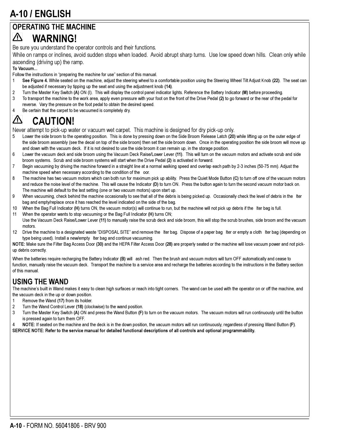 Nilfisk-Advance America BRV 900 manual 10 / English, Operating the Machine, Using the Wand, To Vacuum 