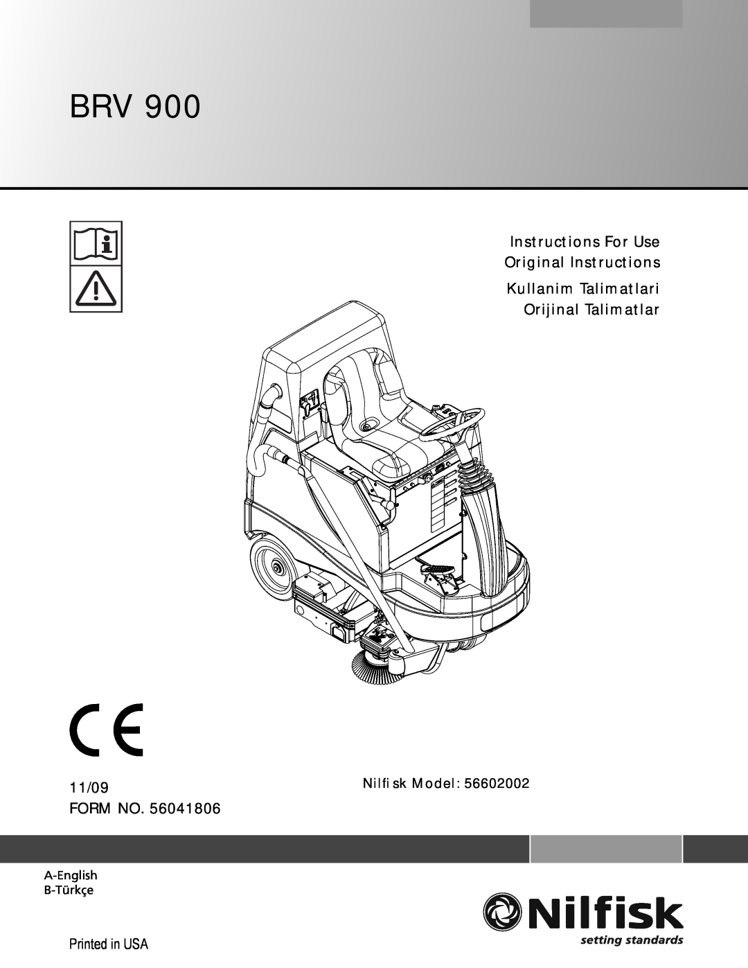 Nilfisk-Advance America BRV 900 manual Instructions For Use Original Instructions, 11/09, Form No, Nilﬁsk Model 