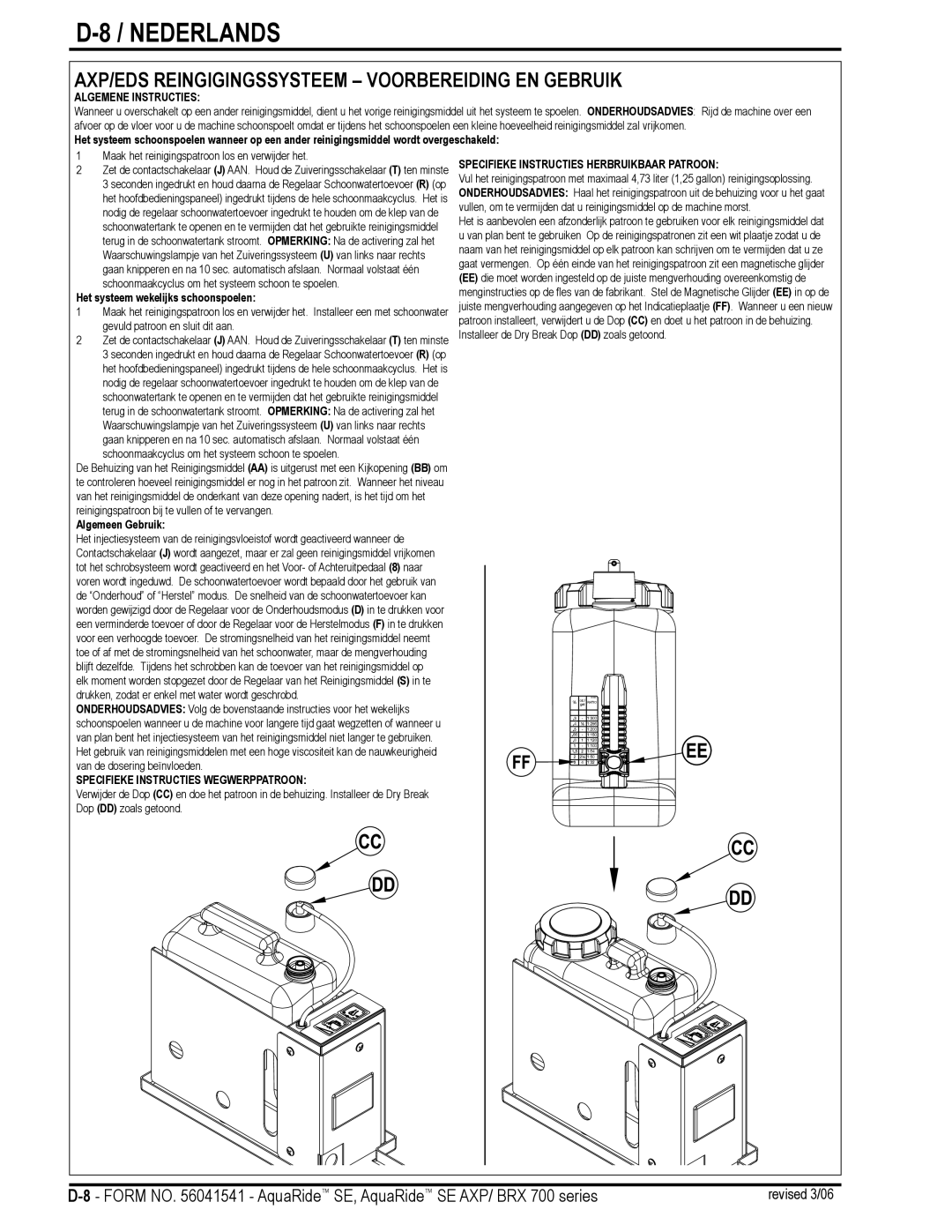 Nilfisk-Advance America BRX 700 Series manual AXP/EDS Reingigingssysteem Voorbereiding EN Gebruik, Algemene Instructies 