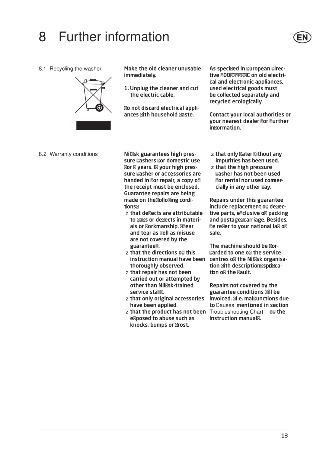 Nilfisk-Advance America C 110.3 X-TRA, C 100.5 user manual Further information, Recycling the washer, Warranty conditions 